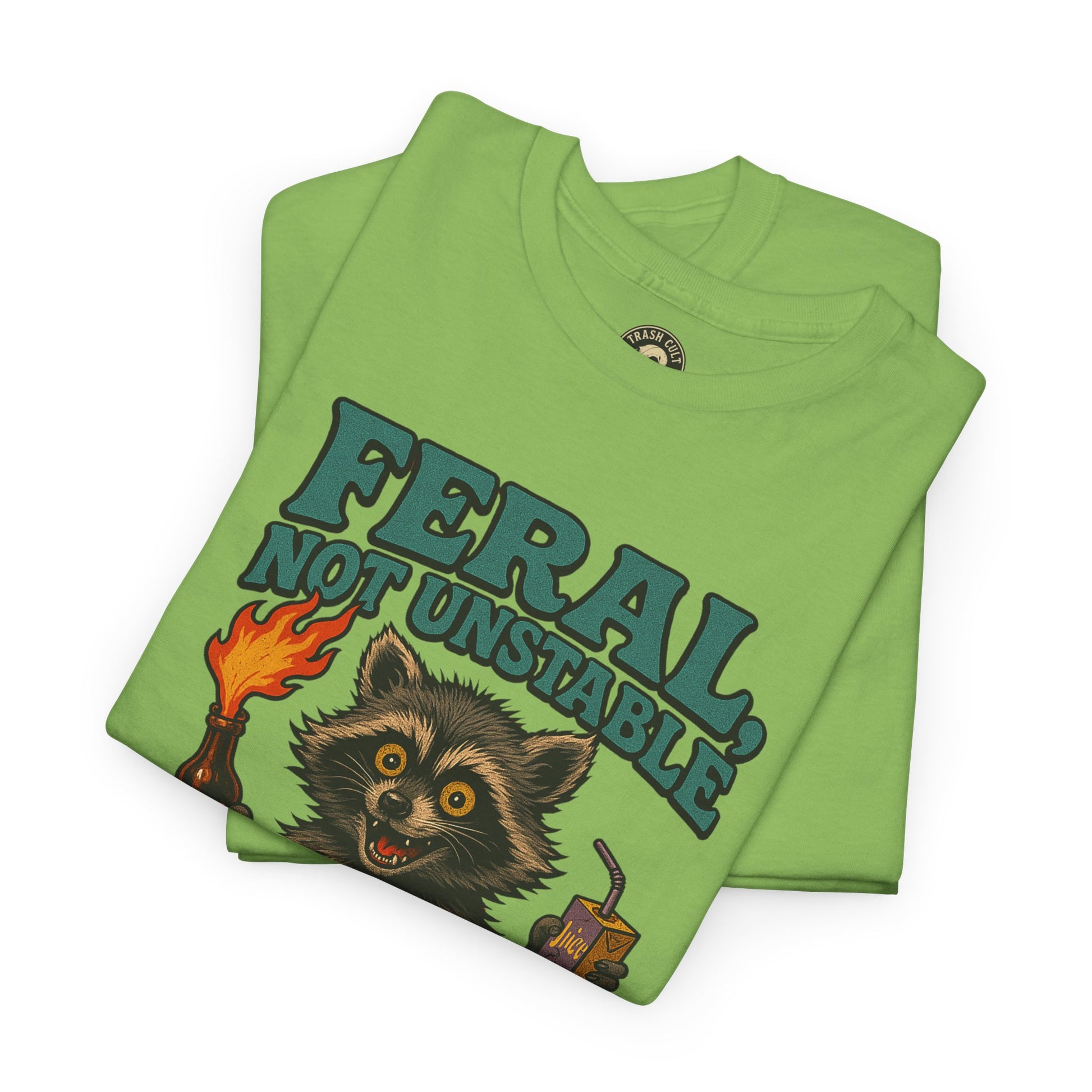 Feral Not Unstable Tee, Streetwear Tee, Graphic Shirt, Funny T-Shirt, Humor Clothing, Unique Gift
