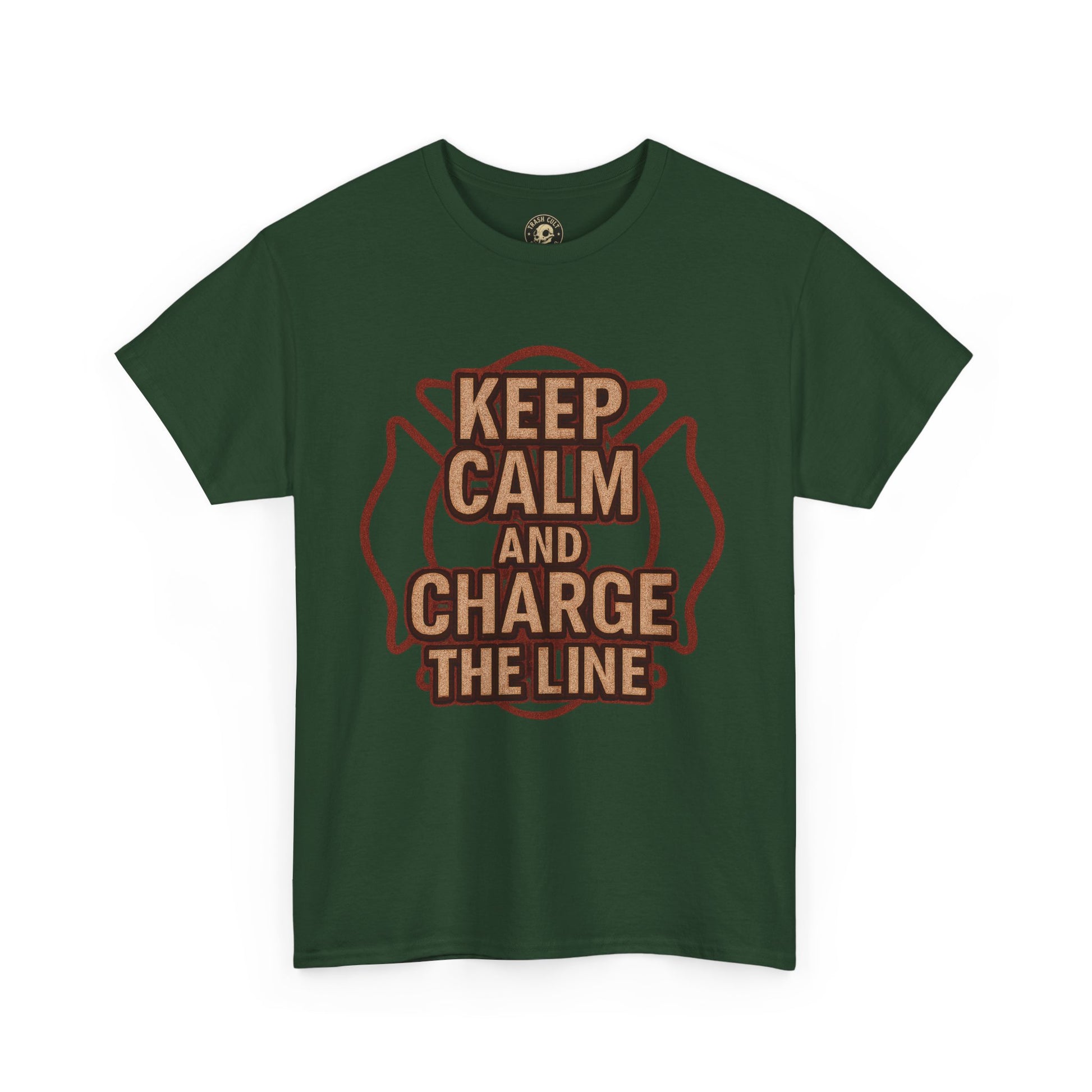 Keep Calm and Charge the Line Firefighter Shirt – Gildan 5000 Tee