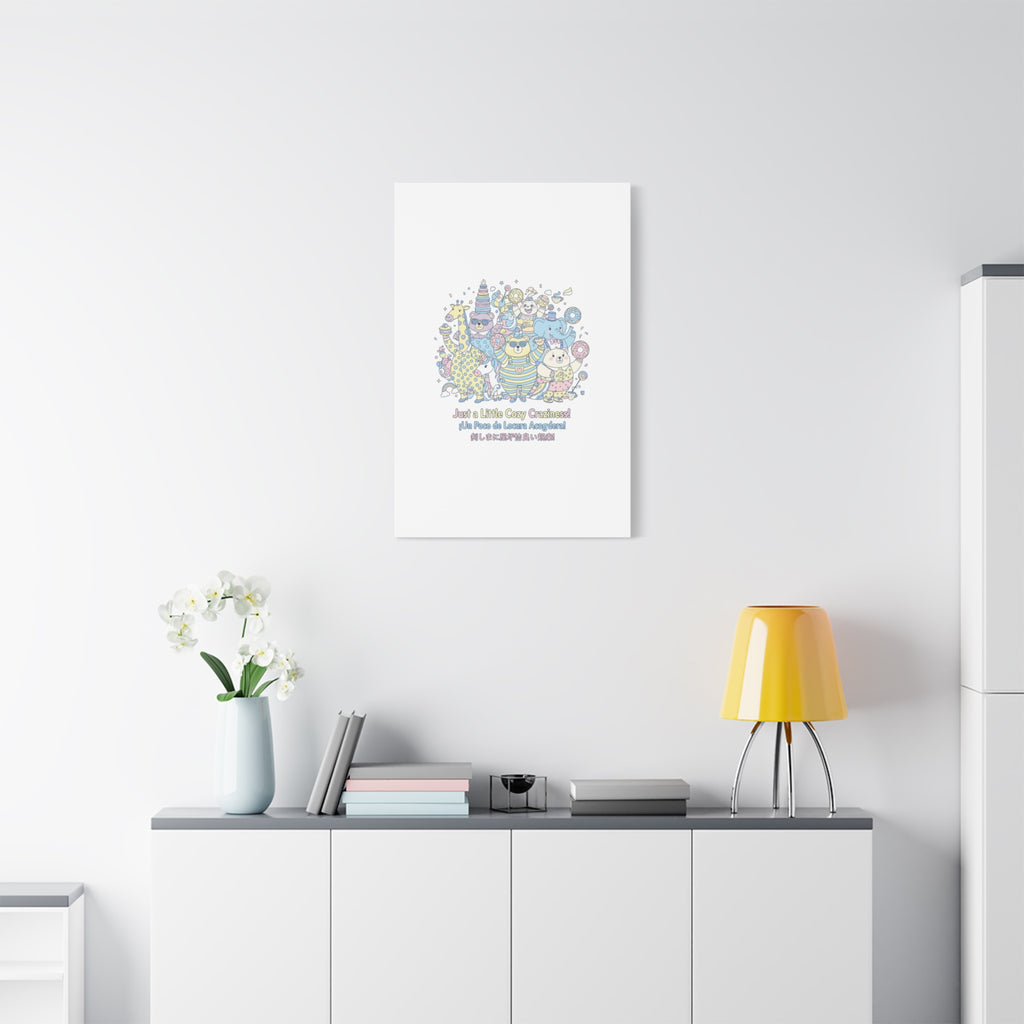 Cozy Craziness Canvas | mildly unhinged cute, whimsical weird