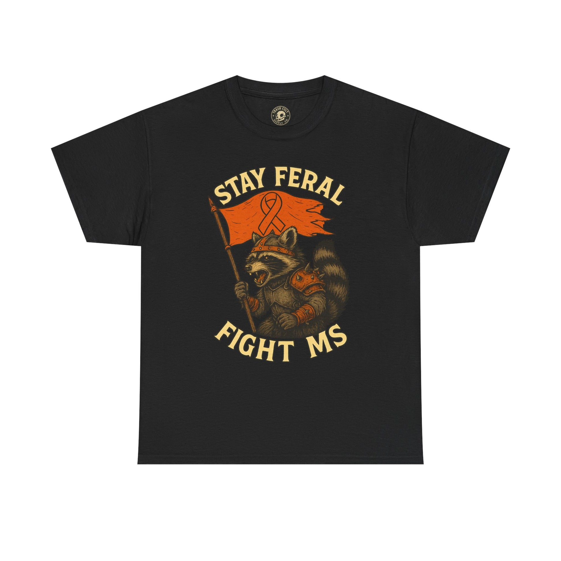 Stay Feral Fight MS Raccoon warrior shirt
