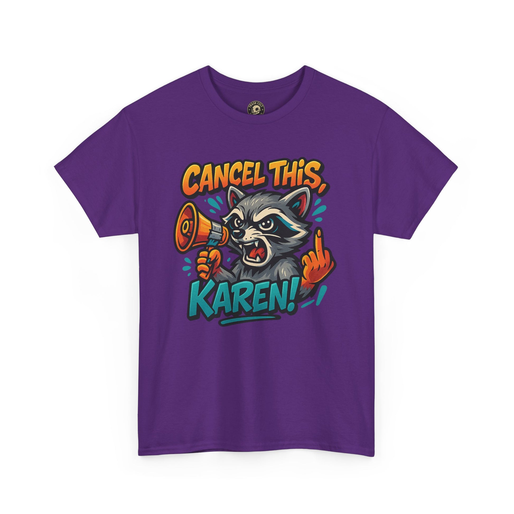 Cancel This, Karen! Raccoon T-Shirt – Loud New School Protest Graphic Tee | Gildan 5000 Cotton Shirt