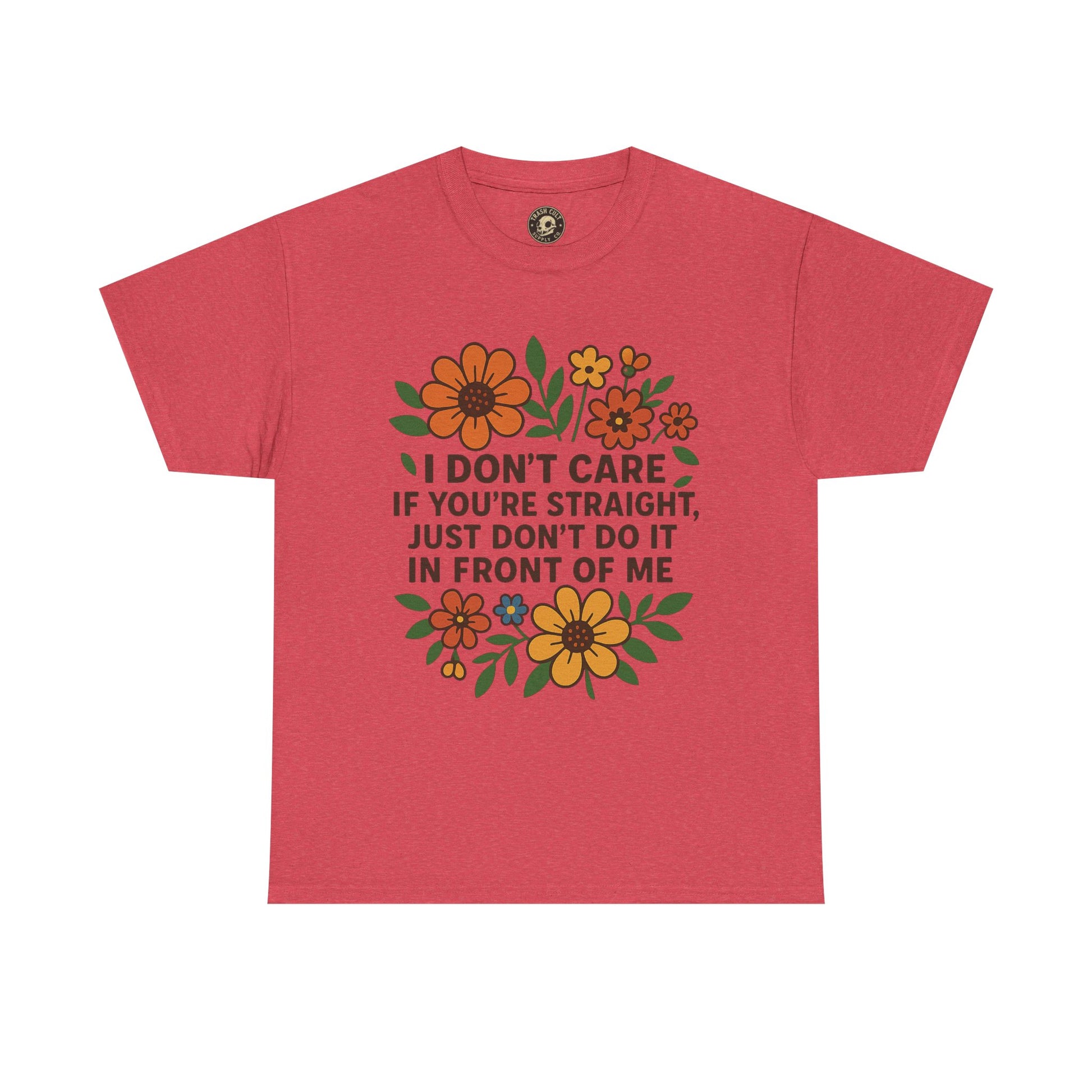 “I Don’t Care If You’re Straight” Funny Floral Shirt – LGBTQ+ Ally Tee – Bold Statement Graphic – Gildan 5000