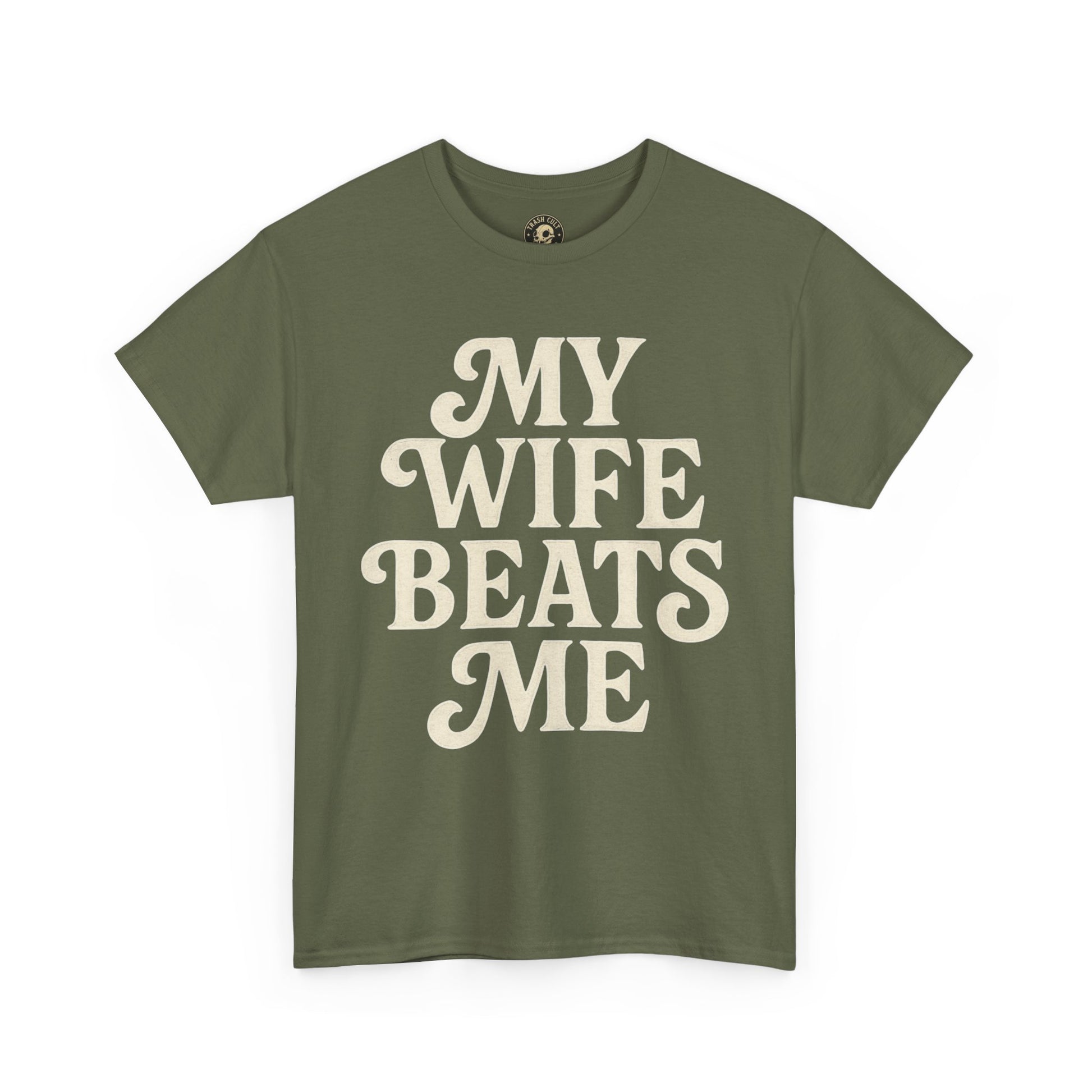 Funny Unisex Tee - My Wife Beats Me Shirt