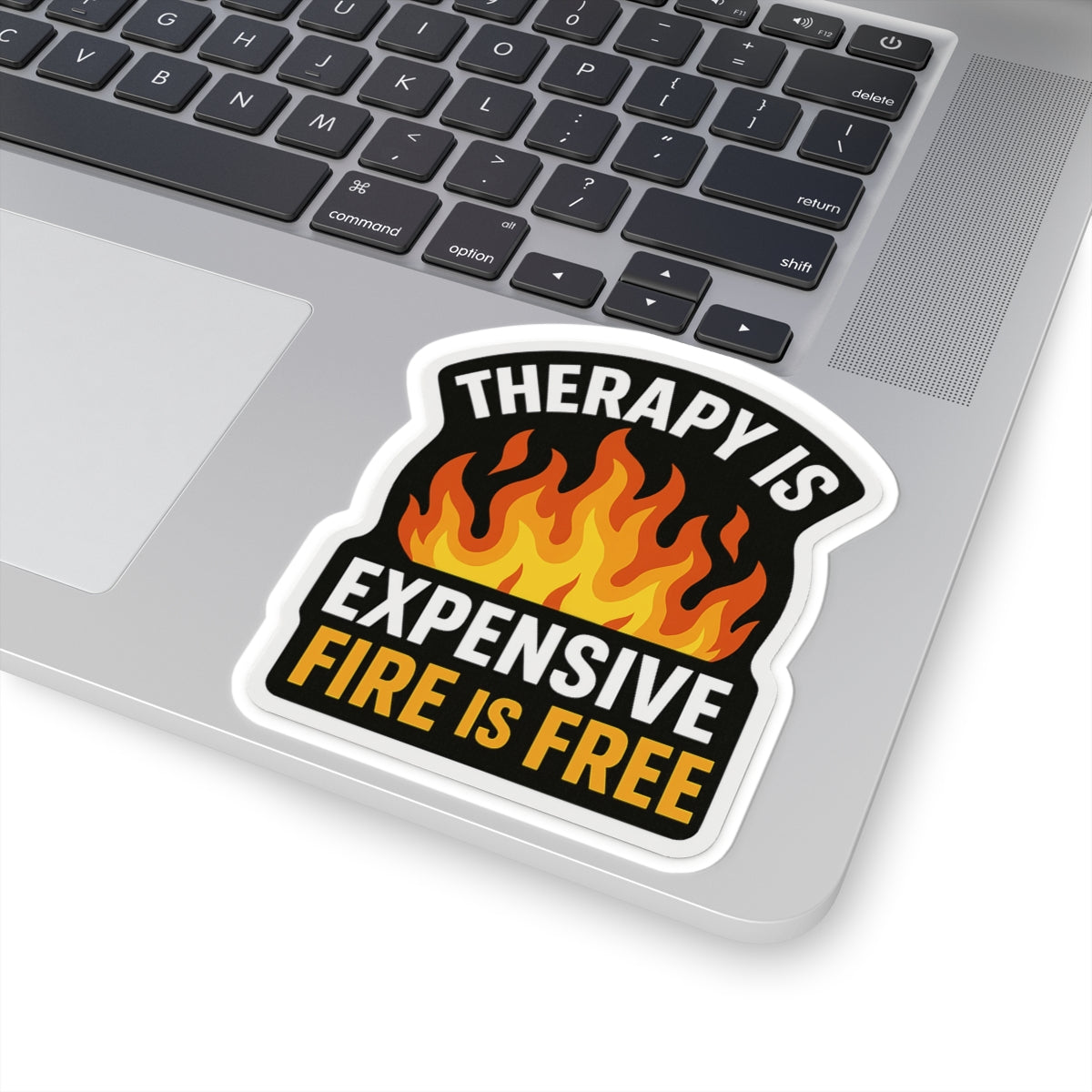 Therapy Is Expensive Fire Is Free – Funny Firefighter Sticker – Glossy Kiss-Cut Vinyl Decal for Helmets, Gear, and Dark Humor Gifts