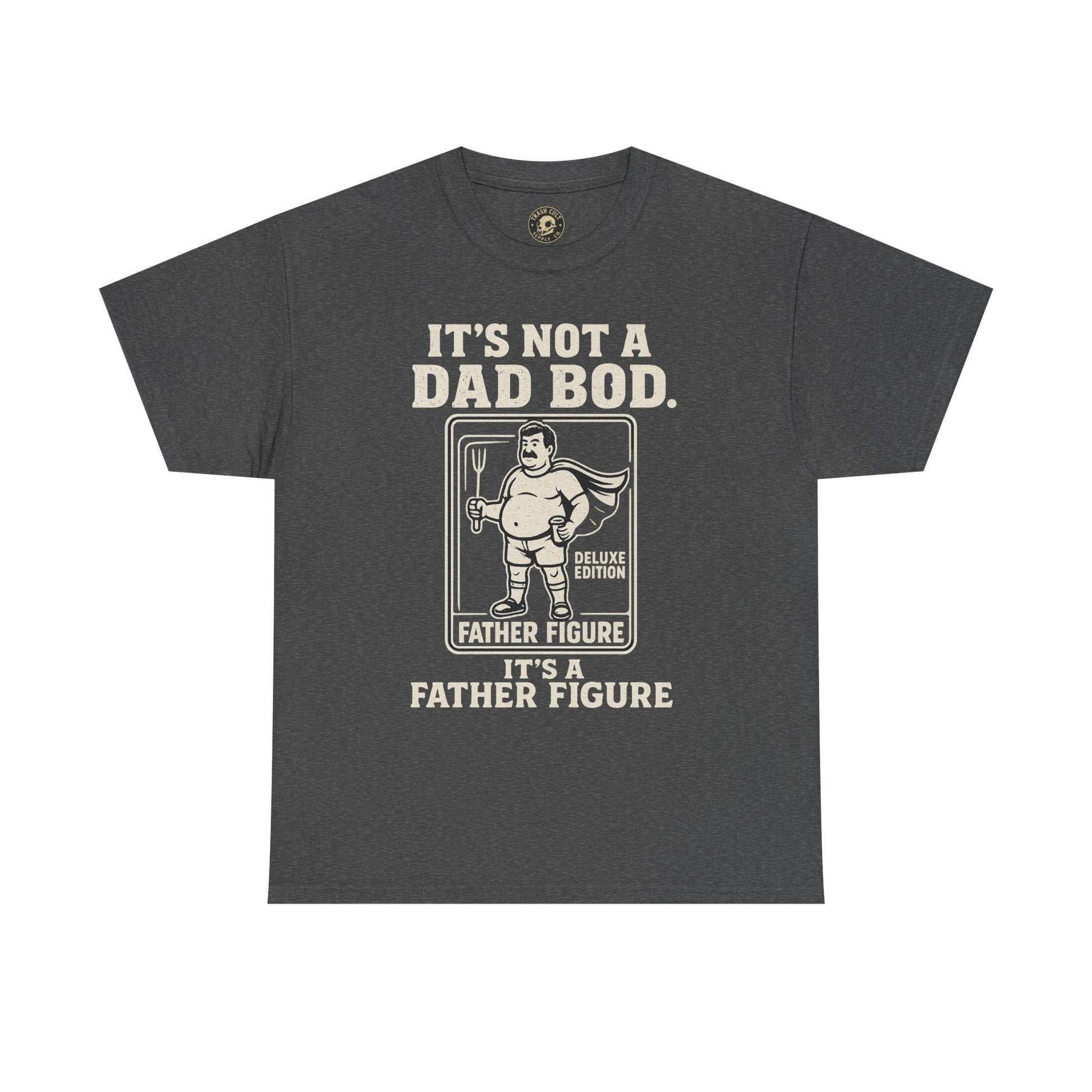 “It’s Not a Dad Bod, It’s a Father Figure” – Unisex Heavy Cotton Tee