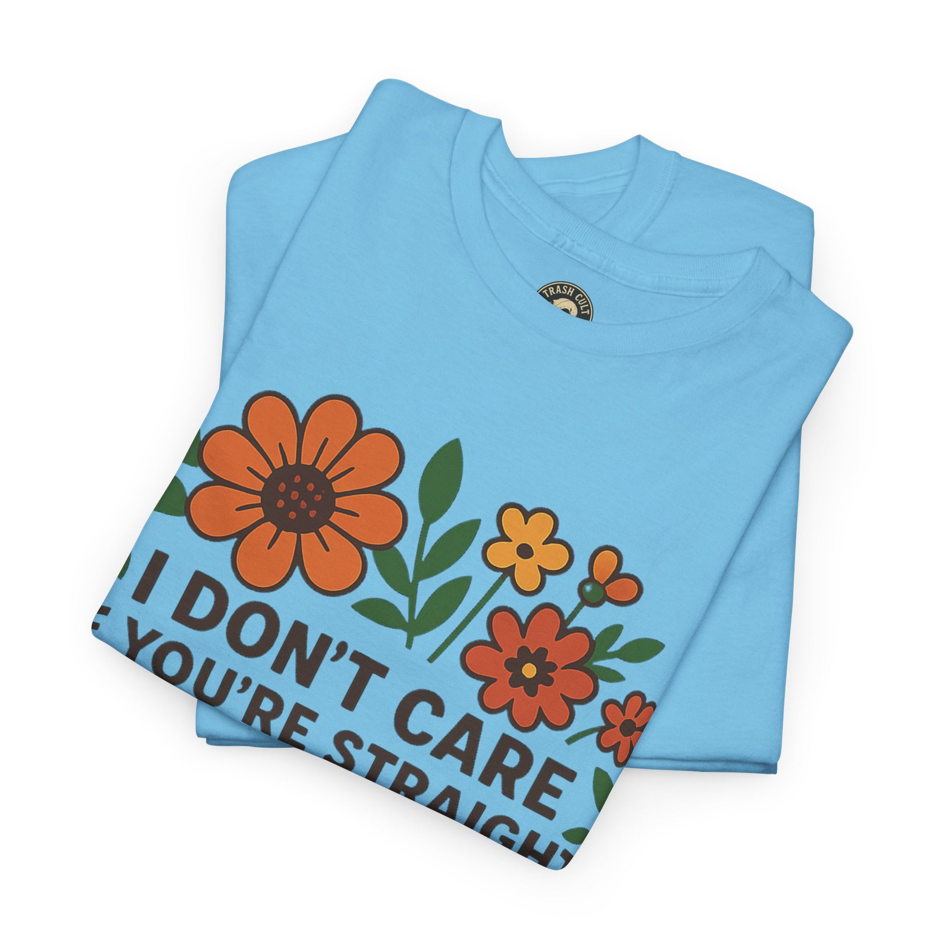 “I Don’t Care If You’re Straight” Funny Floral Shirt – LGBTQ+ Ally Tee – Bold Statement Graphic – Gildan 5000