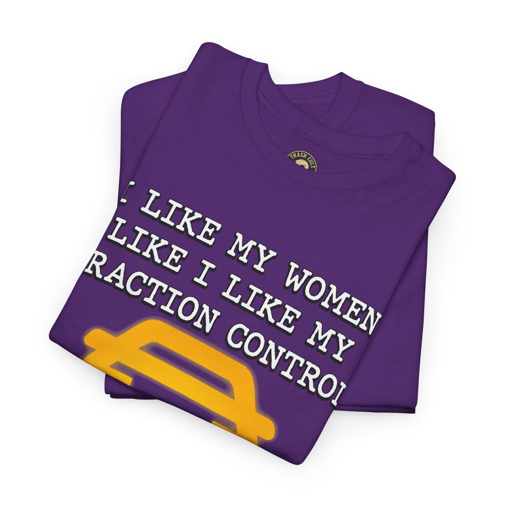 “Traction Control: Off. Standards: Lower.” Funny Car Meme T-Shirt