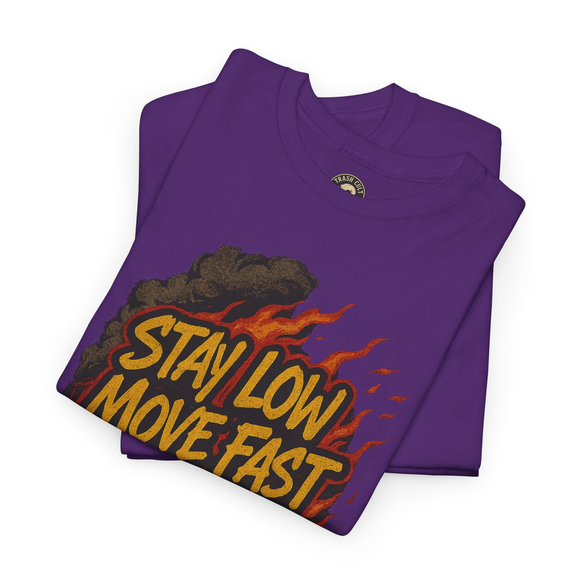 Stay Low Move Fast Never Quit Shirt – Firefighter Gildan 5000 Tee