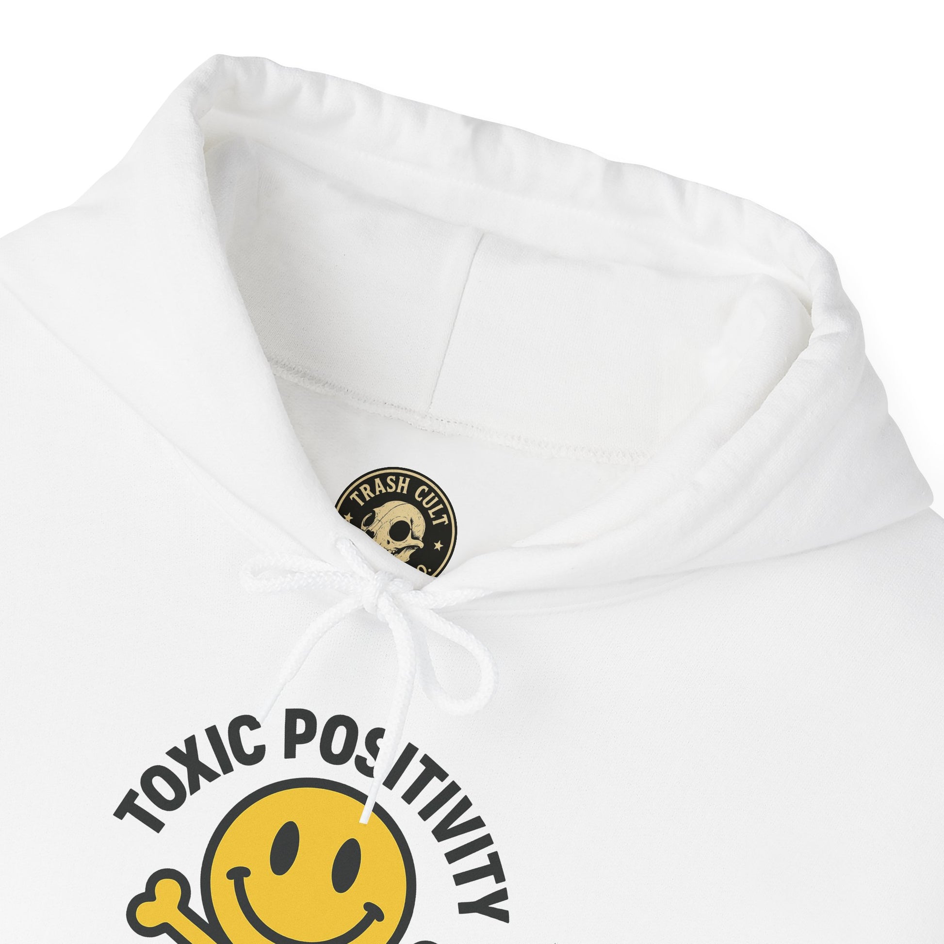 Toxic Positivity Hoodie | Unisex Hooded Sweatshirt | Comfortable Casual Wear, Gift for Friends, Positive Vibes, Streetwear Style