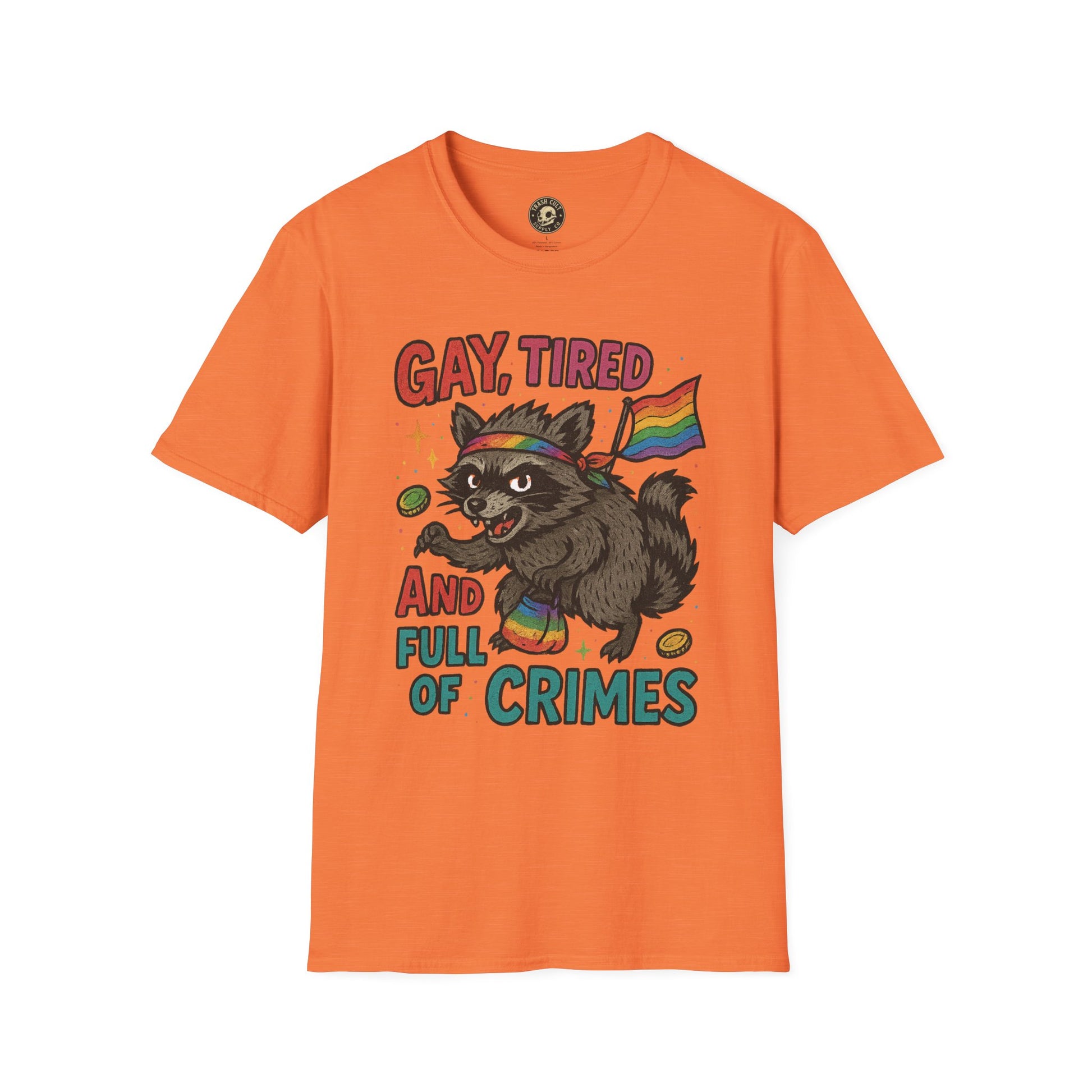 Gay, Tired, and Full of Crimes Raccoon Pride T-Shirt – Gildan Softstyle Unisex Tee