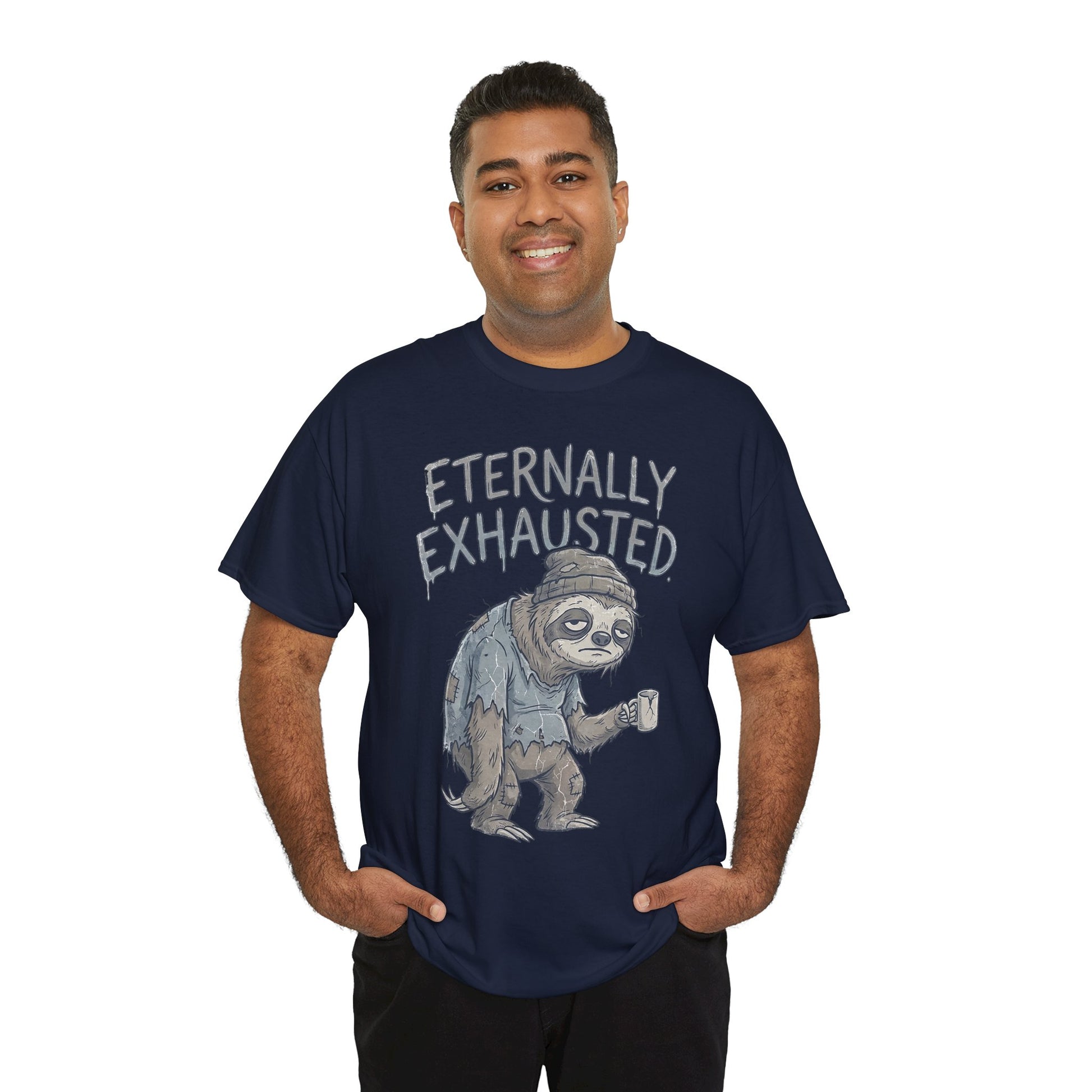 T-Shirt — 'Eternally Exhausted' Sloth Graphic Tee (Funny Coffee Lover Gift)