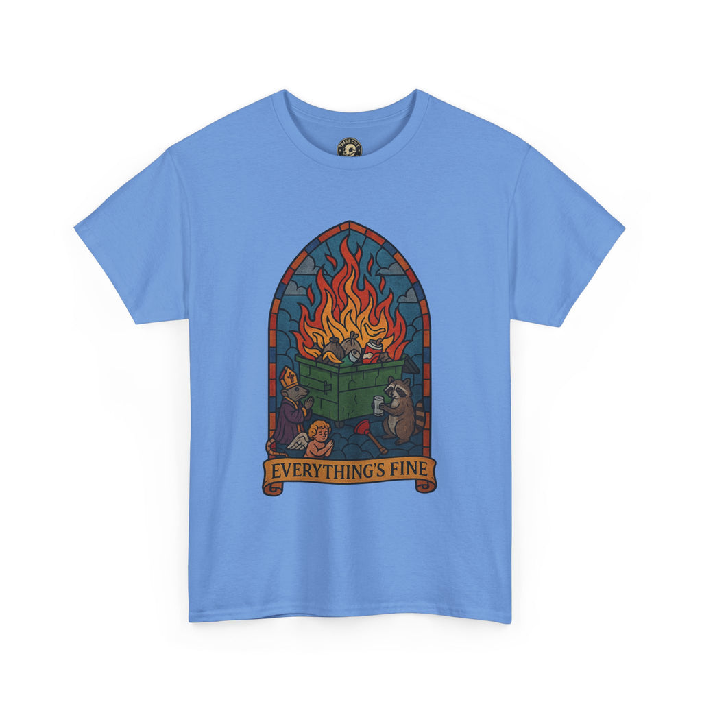 "Everything's Fine" Unisex Heavy Cotton Tee - Casual Wear, Gift for Friends, Home Decor, Everyday Style, Relaxed Fit