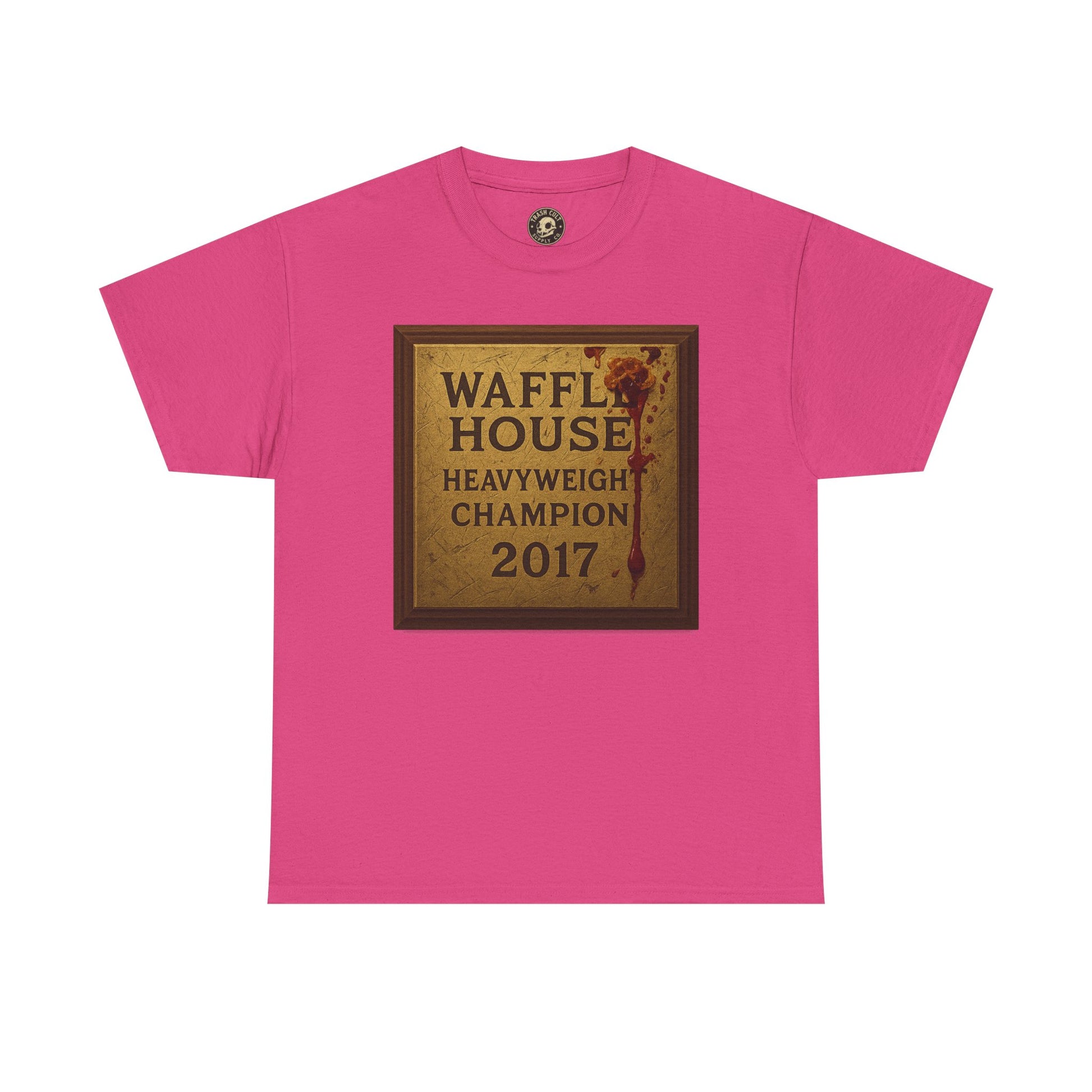 Waffle House Heavyweight Champion 2017 T-Shirt – Funny Fight Night Plaque Tee – Gildan 5000 – Southern Chaos Meme Shirt