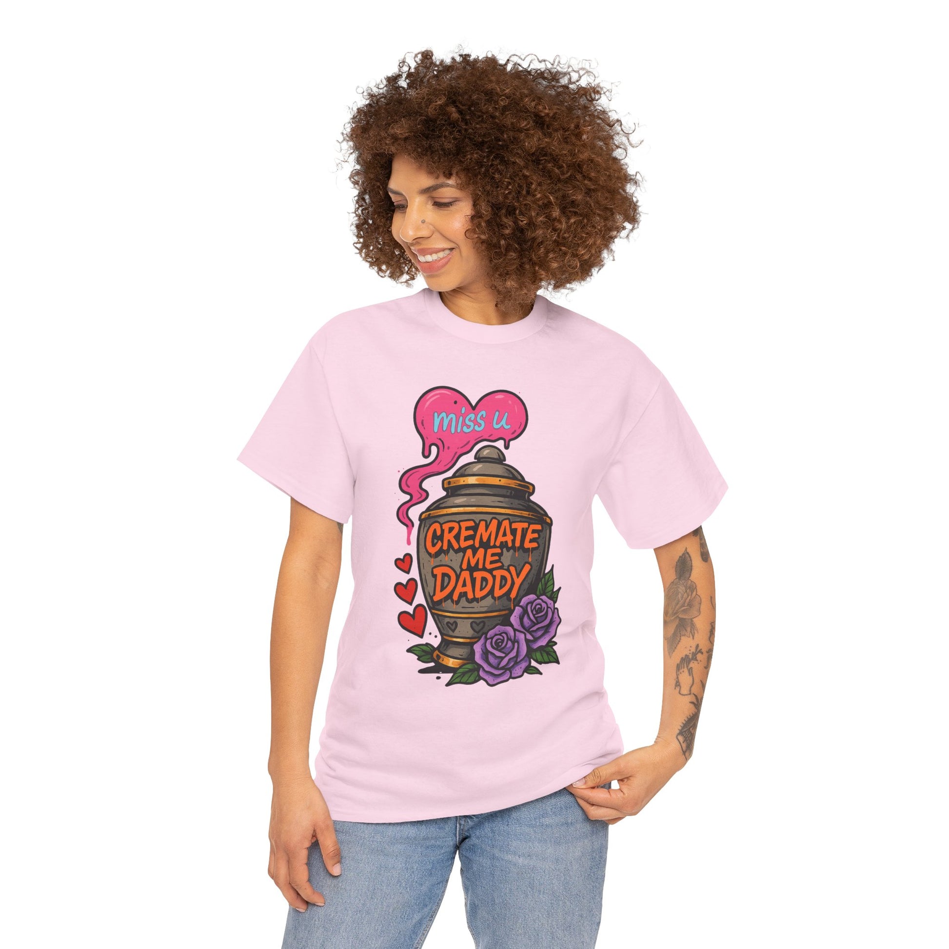 Cremate Me Daddy Shirt – Dark Humor Urn Graphic Tee | Gildan 5000 Unisex T-Shirt