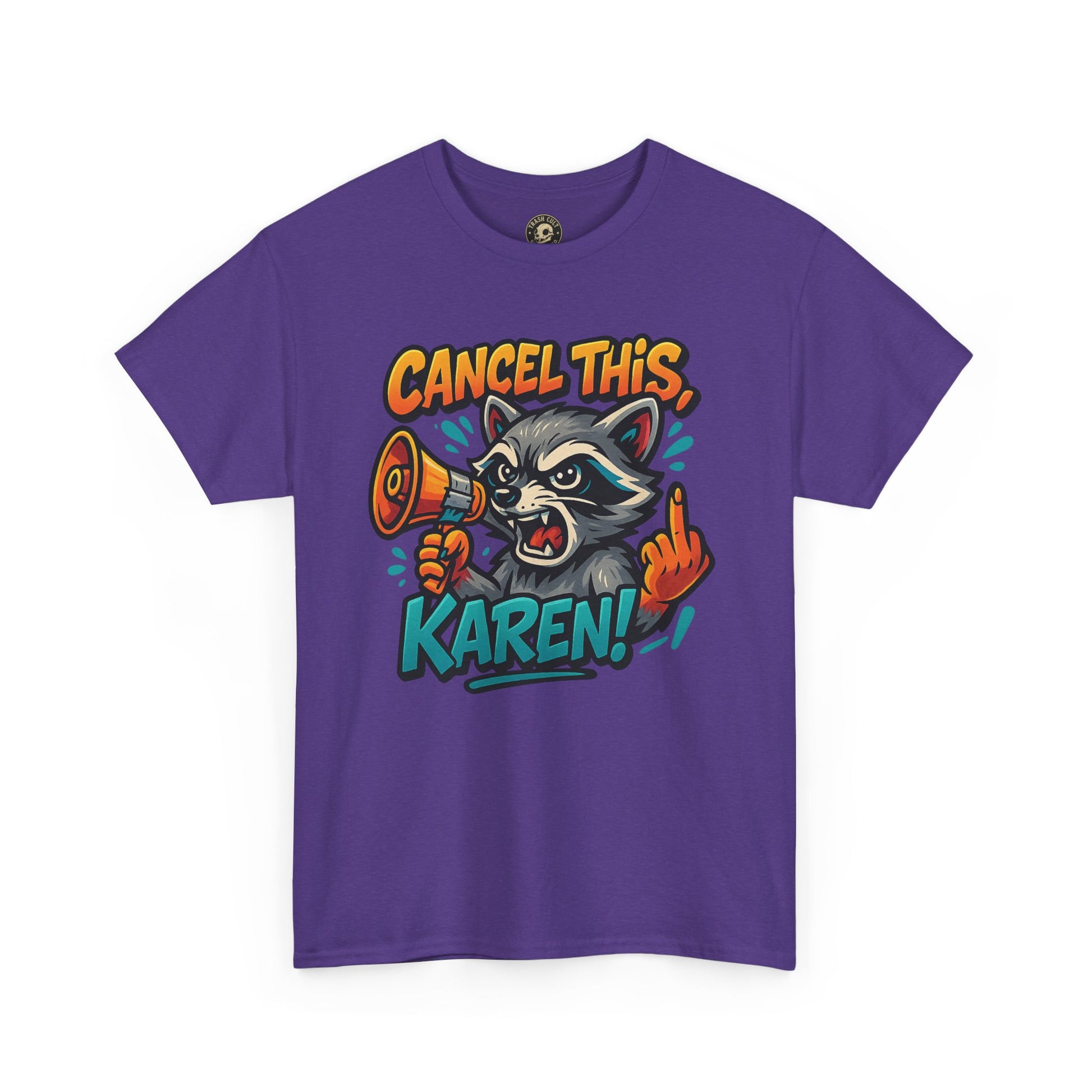 Cancel This, Karen! Raccoon T-Shirt – Loud New School Protest Graphic Tee | Gildan 5000 Cotton Shirt