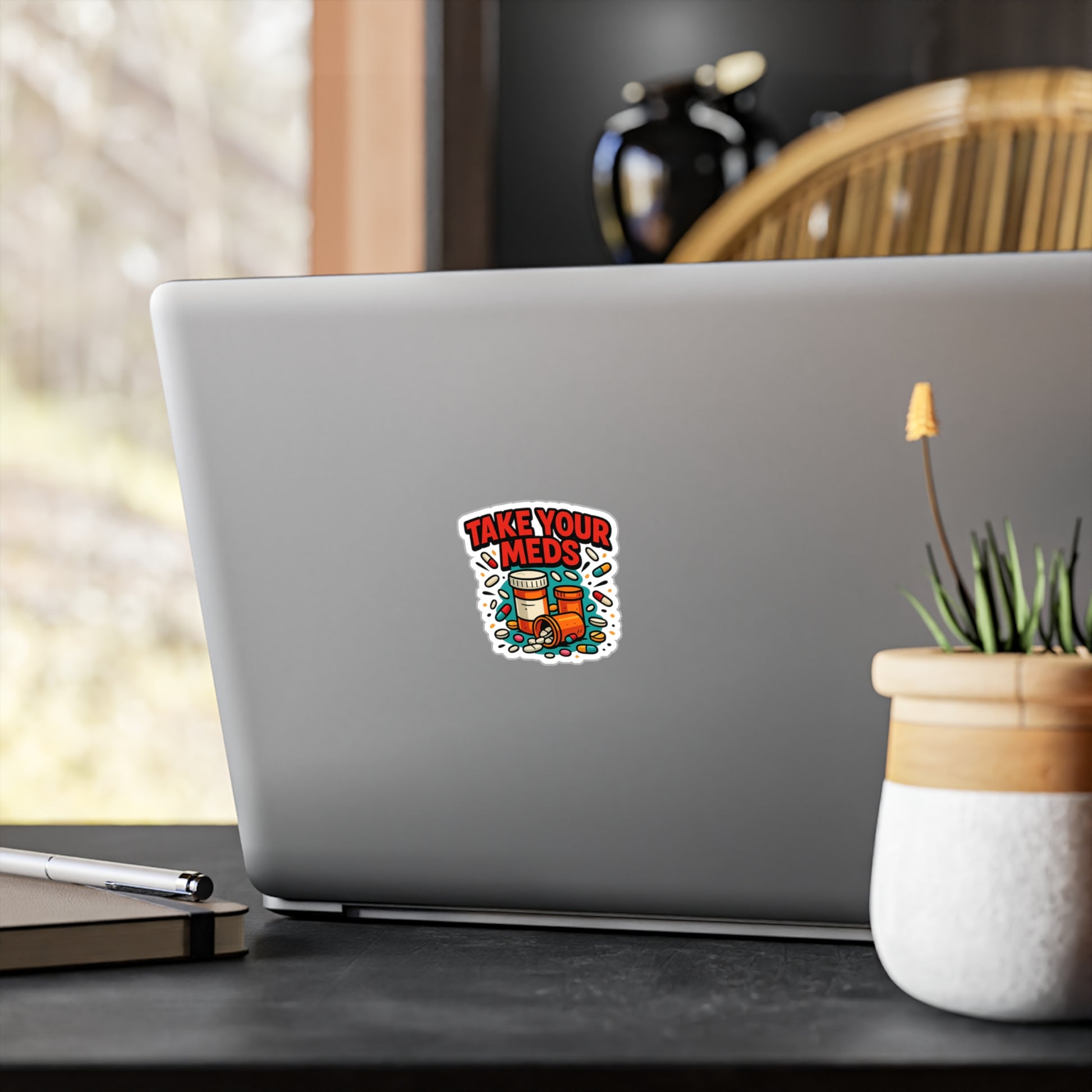 Take Your Meds Reminder Sticker - Kiss Cut Vinyl Decal