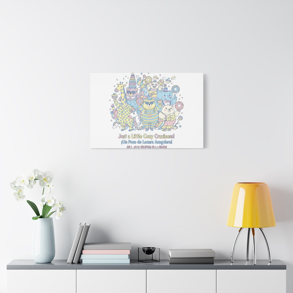 Cozy Craziness Canvas | mildly unhinged cute, whimsical weird