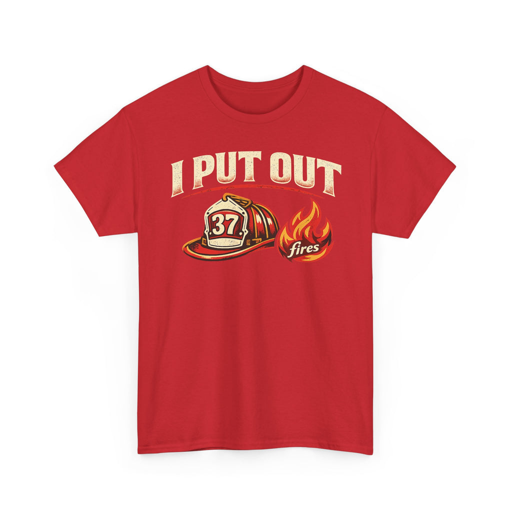 Firefighter Tee — "I Put Out Fires" Helmet Graphic