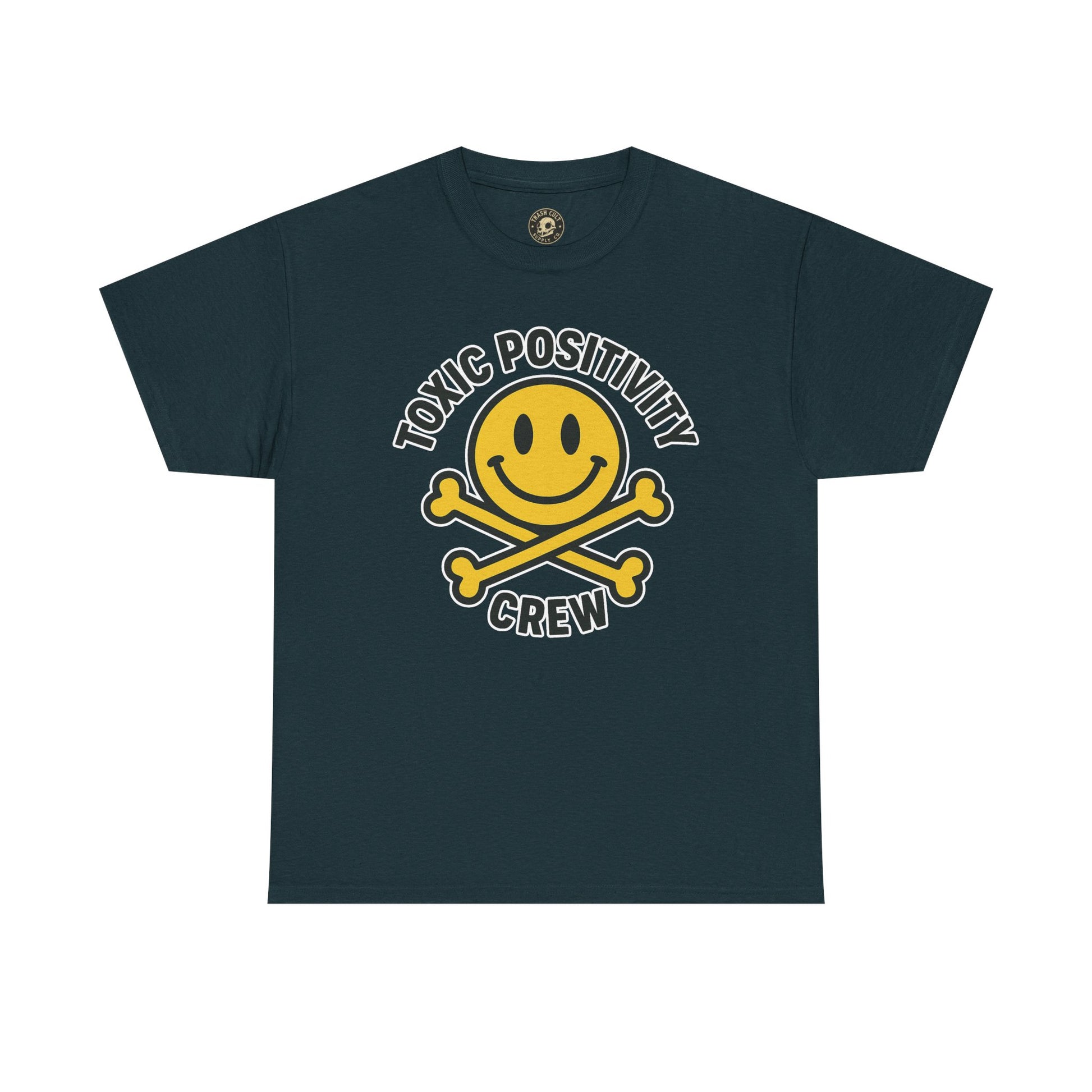 Toxic Positivity Tee | Fun Graphic Shirt for Casual Wear, Gifts, Festivals, Anti-Toxic Vibes, Everyday Style, Unisex T-Shirt