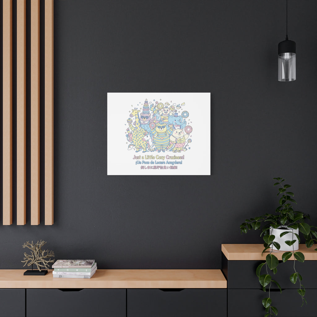 Cozy Craziness Canvas | mildly unhinged cute, whimsical weird