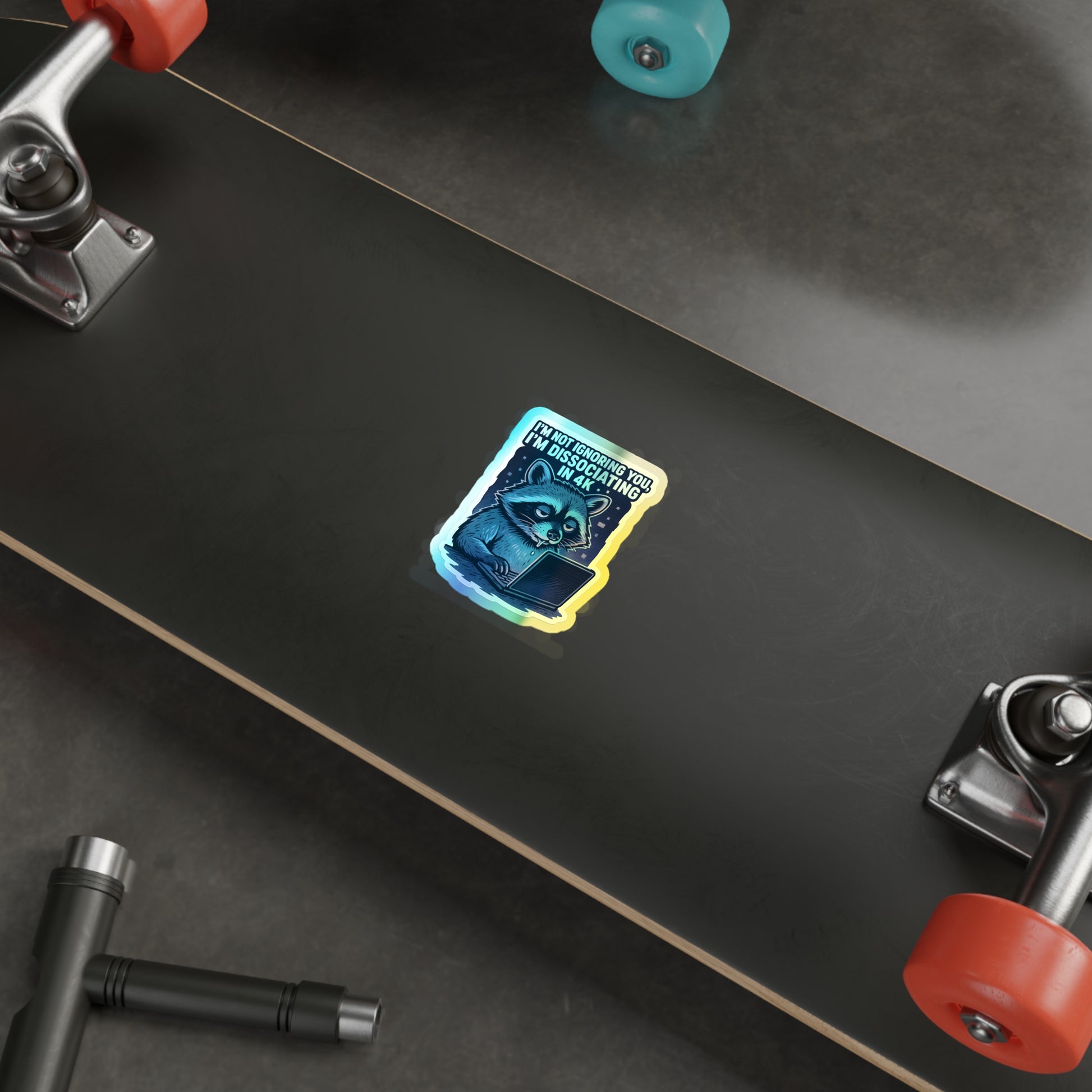 Holographic Die-Cut Stickers: Dissociating in 4K – Holographic Raccoon Sticker