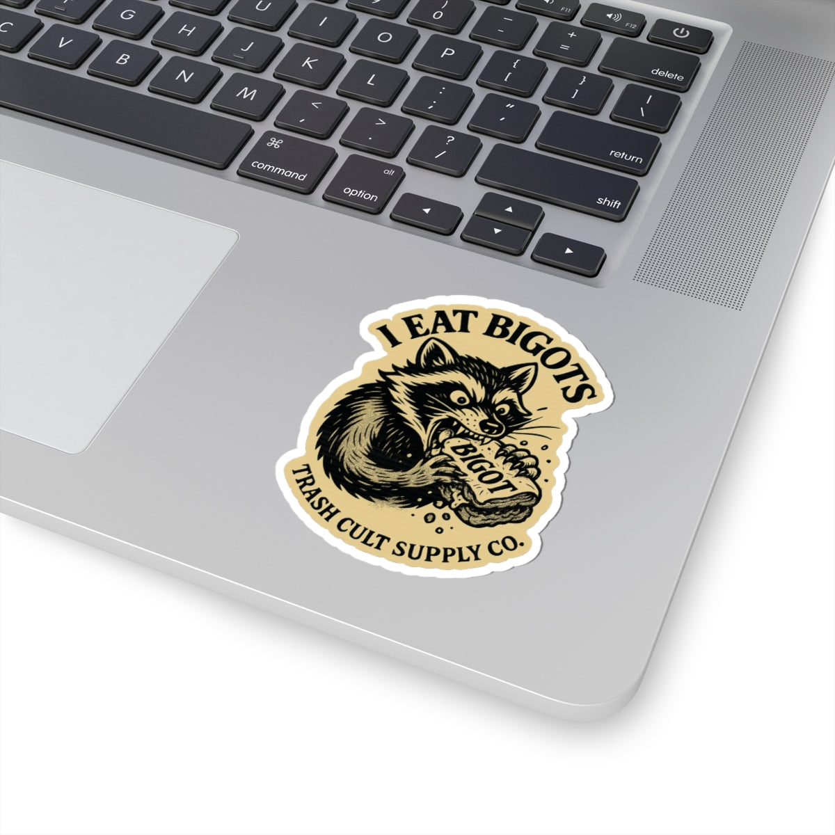 I EAT BIGOTS Sticker – Bold Raccoon Design | Anti-Bigot Kiss Cut Vinyl Decal | Trash Cult Supply Co.