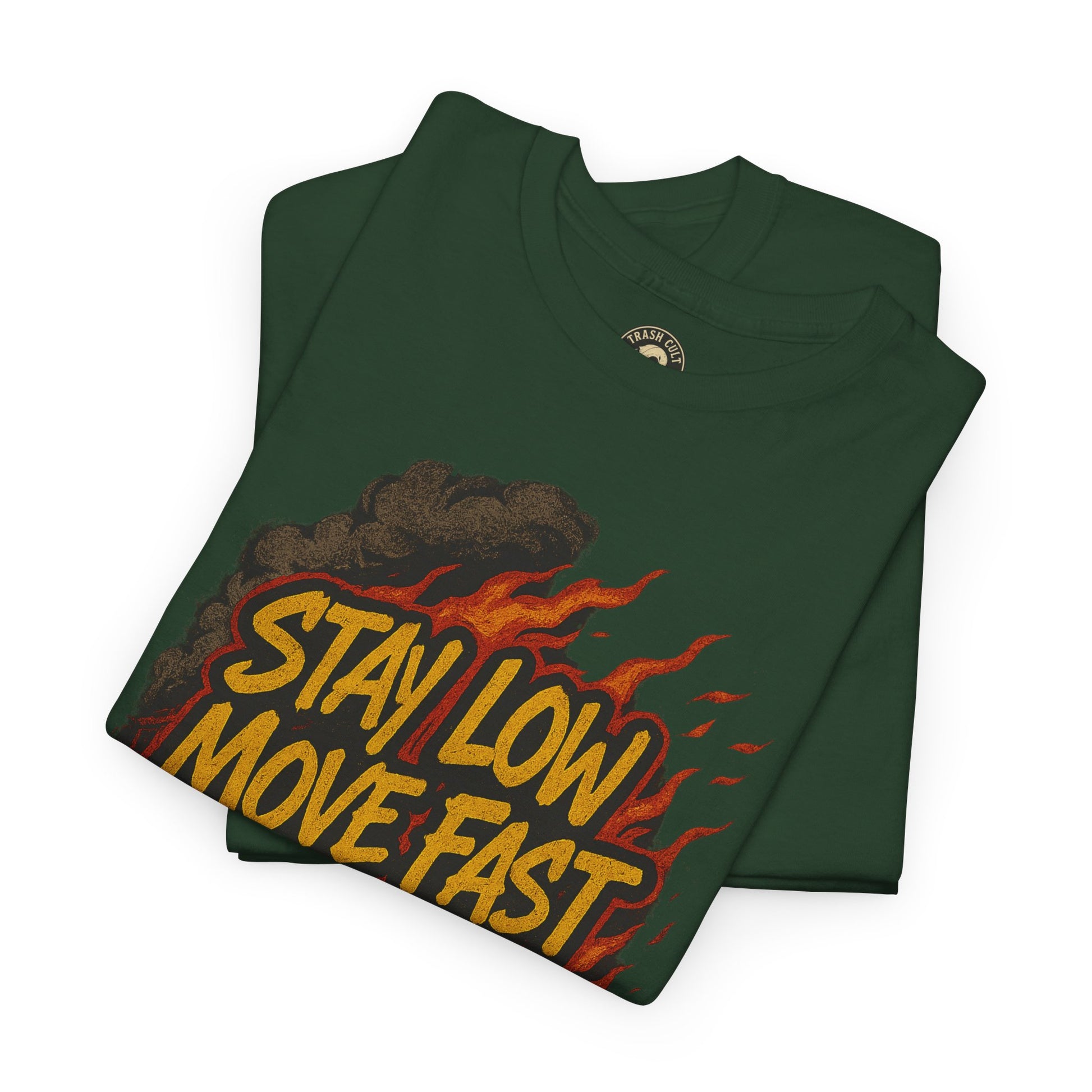 Stay Low Move Fast Never Quit Shirt – Firefighter Gildan 5000 Tee