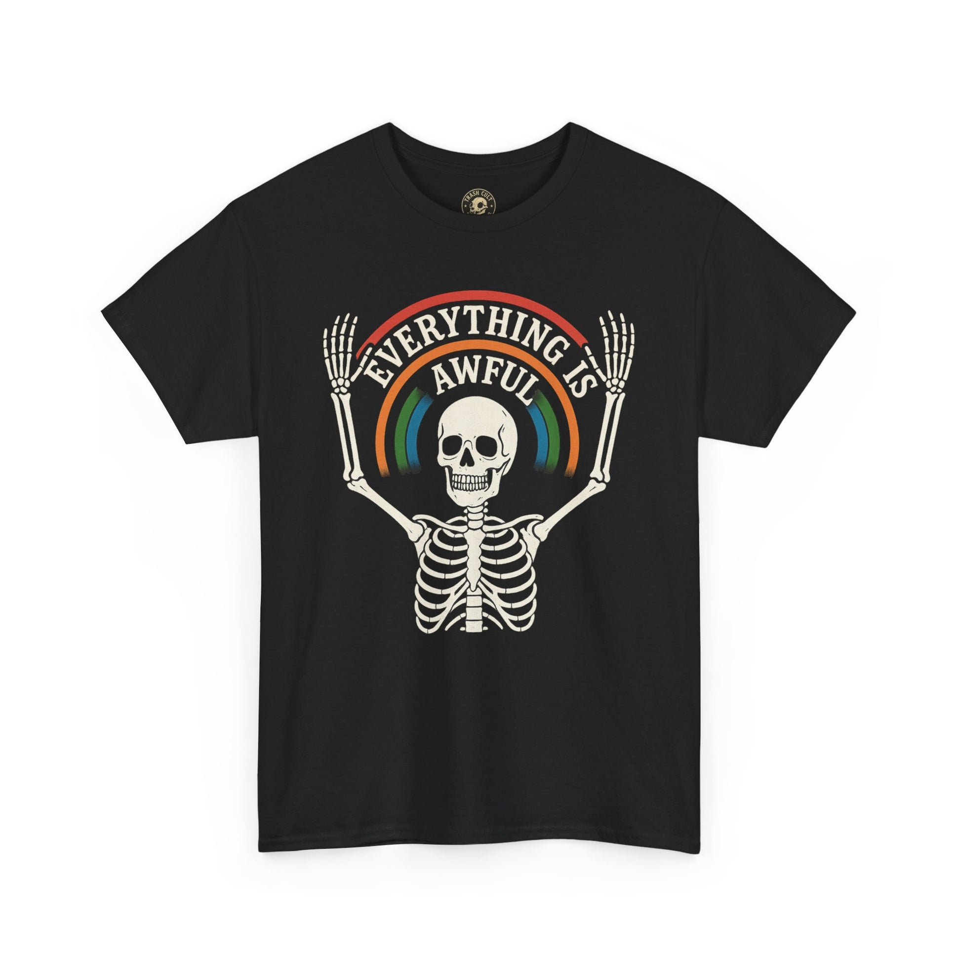 Everything Is Awful Skeleton Rainbow T-Shirt – Funny Vintage Dark Humor Tee – Gildan 5000