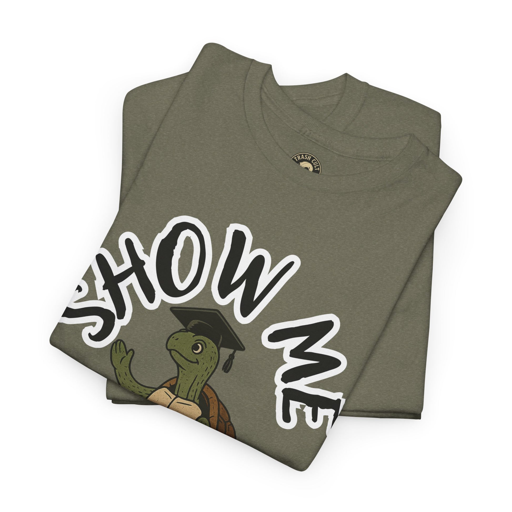 Show Me Your Butthole Turtle Tee – Feral Graduation Speech Shirt