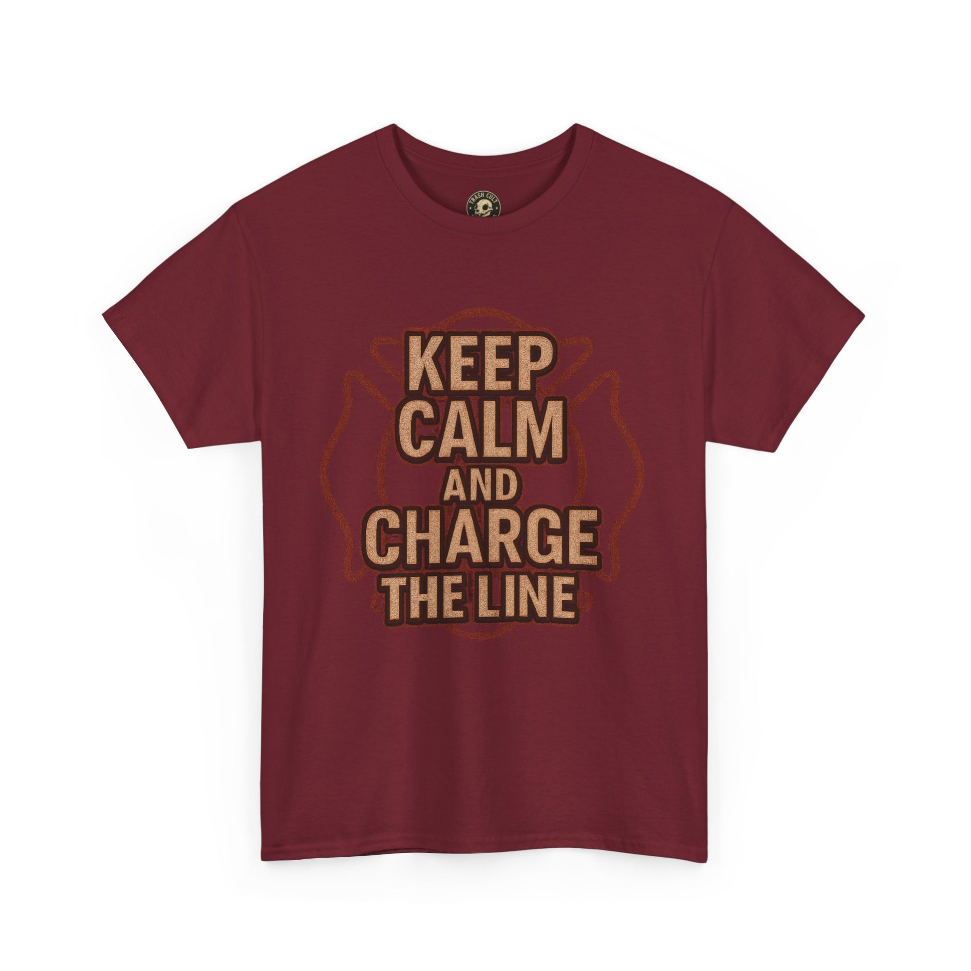 Keep Calm and Charge the Line Firefighter Shirt – Gildan 5000 Tee