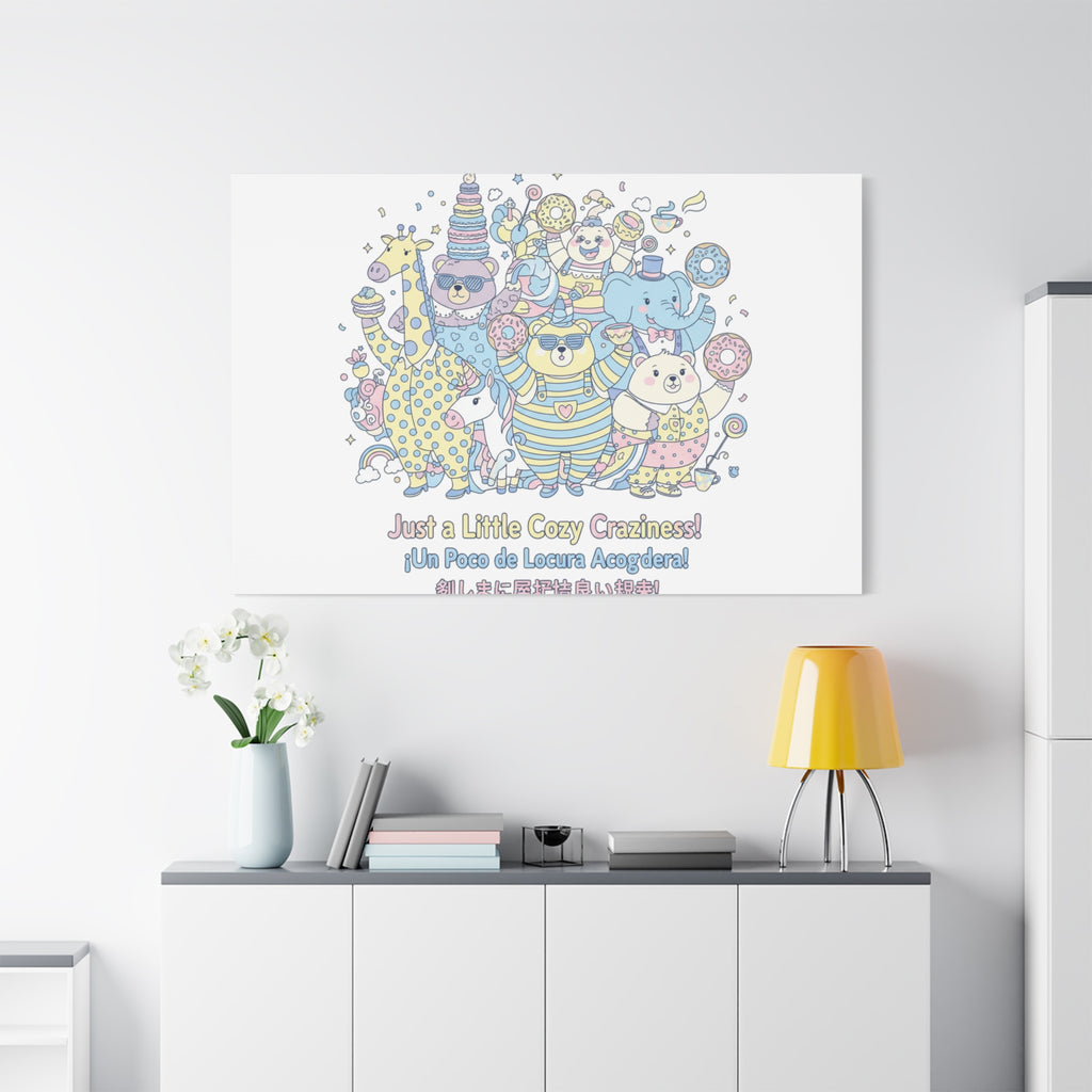 Cozy Craziness Canvas | mildly unhinged cute, whimsical weird