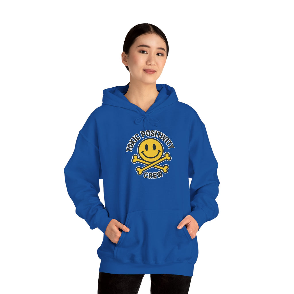 Toxic Positivity Hoodie | Unisex Hooded Sweatshirt | Comfortable Casual Wear, Gift for Friends, Positive Vibes, Streetwear Style