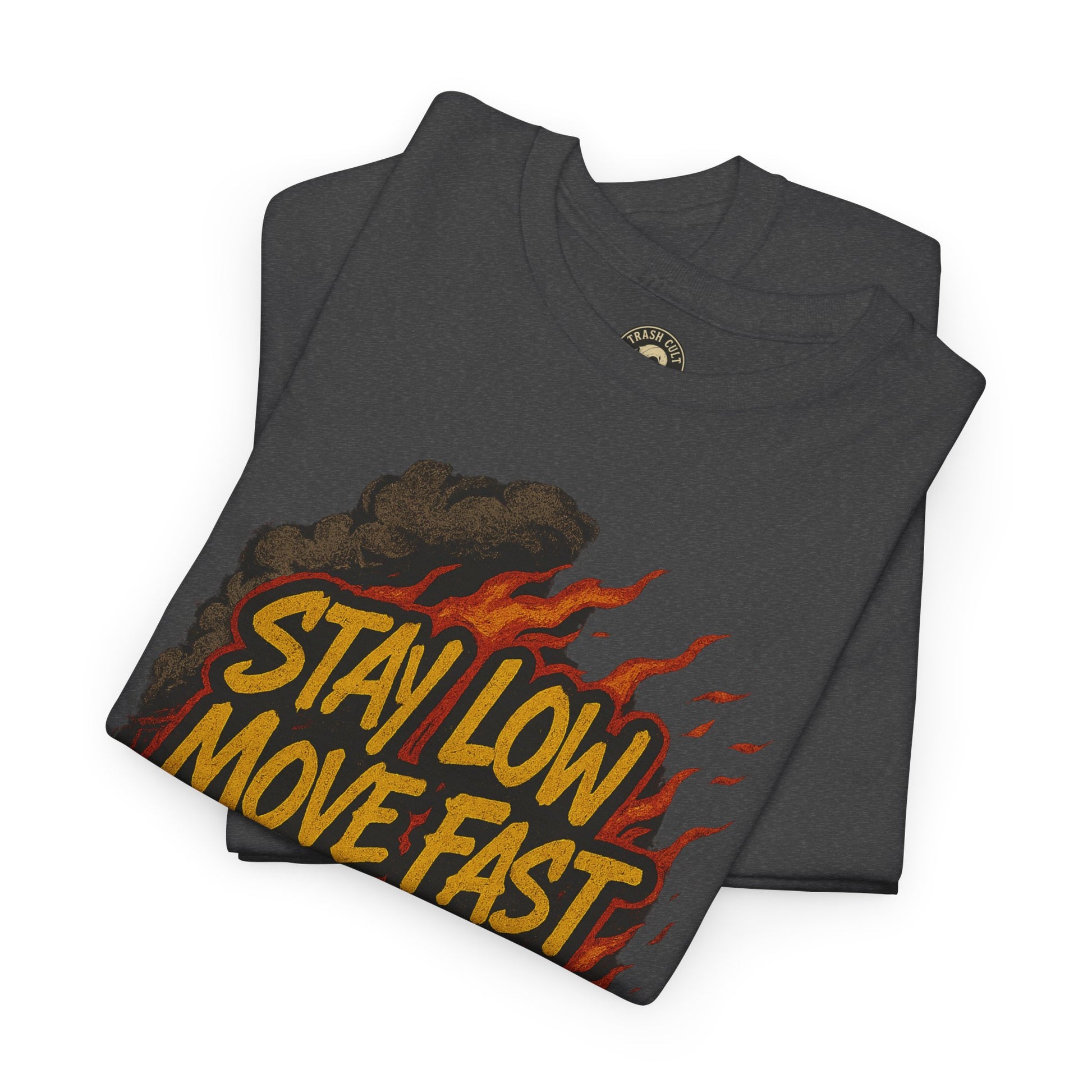 Stay Low Move Fast Never Quit Shirt – Firefighter Gildan 5000 Tee
