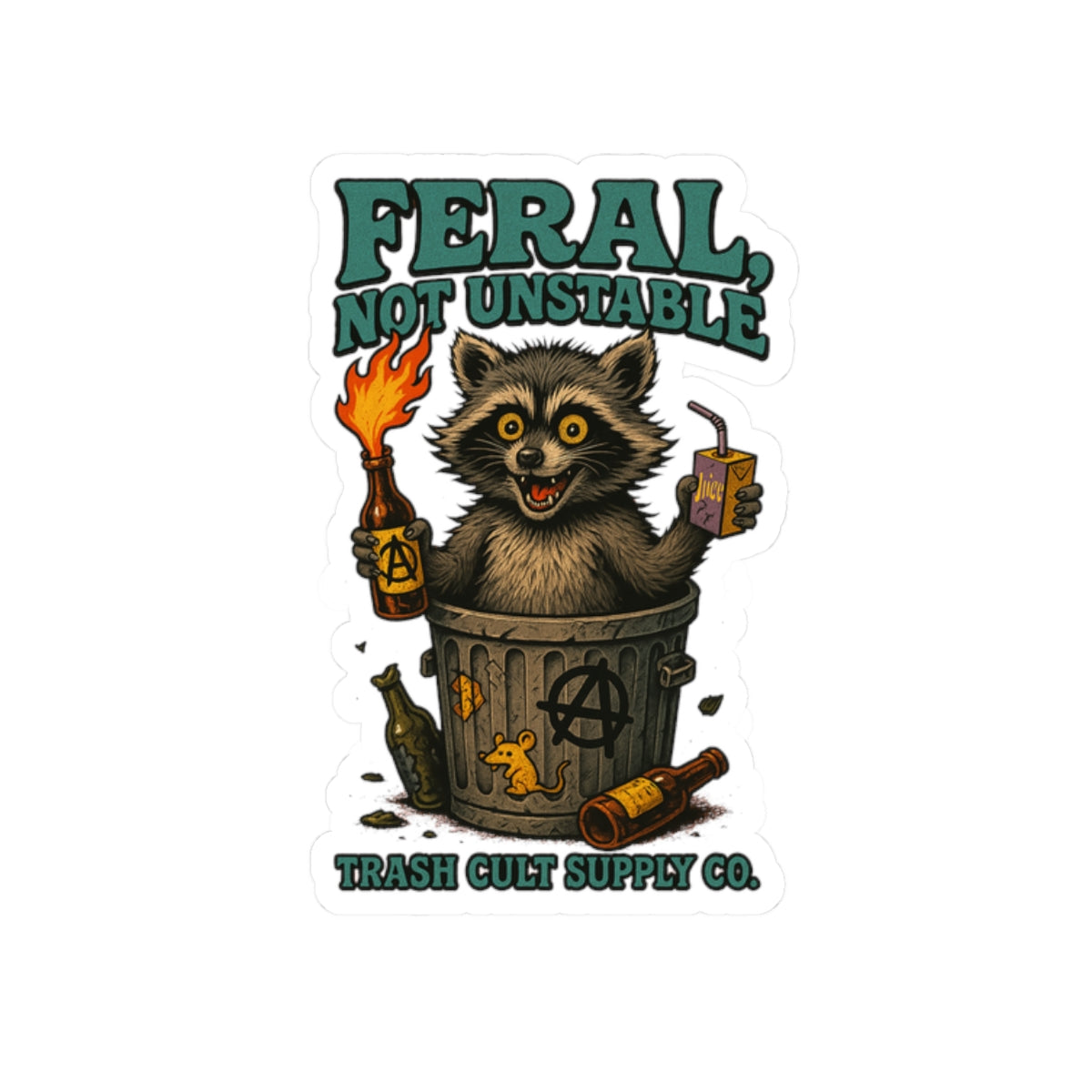 Feral Not Unstable Stickers - Fun Laptop, Water Bottle, Journal Decor, Cute Animal, Gift for Animal Lovers