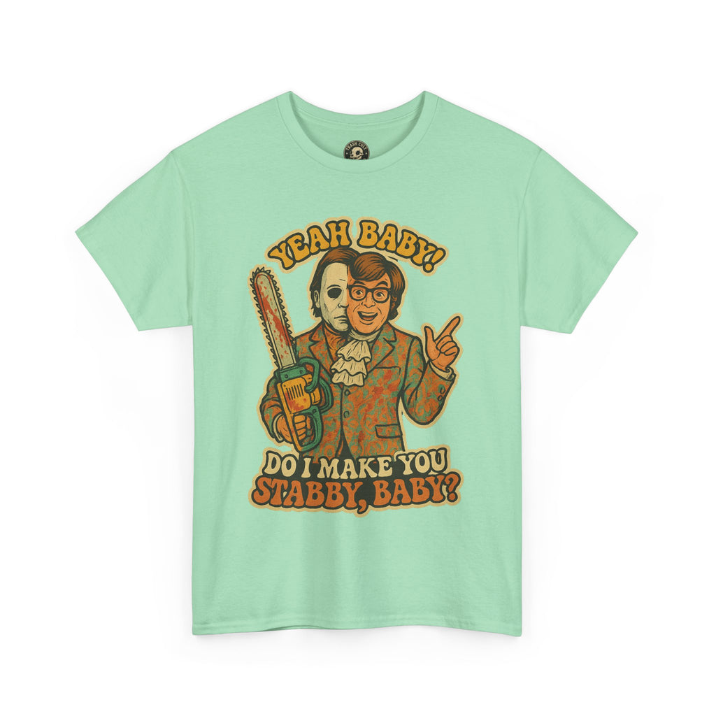 Mike Myers Parody Shirt – “Do I Make You Stabby, Baby?” Funny Horror Mashup Tee – Gildan 5000 Unisex