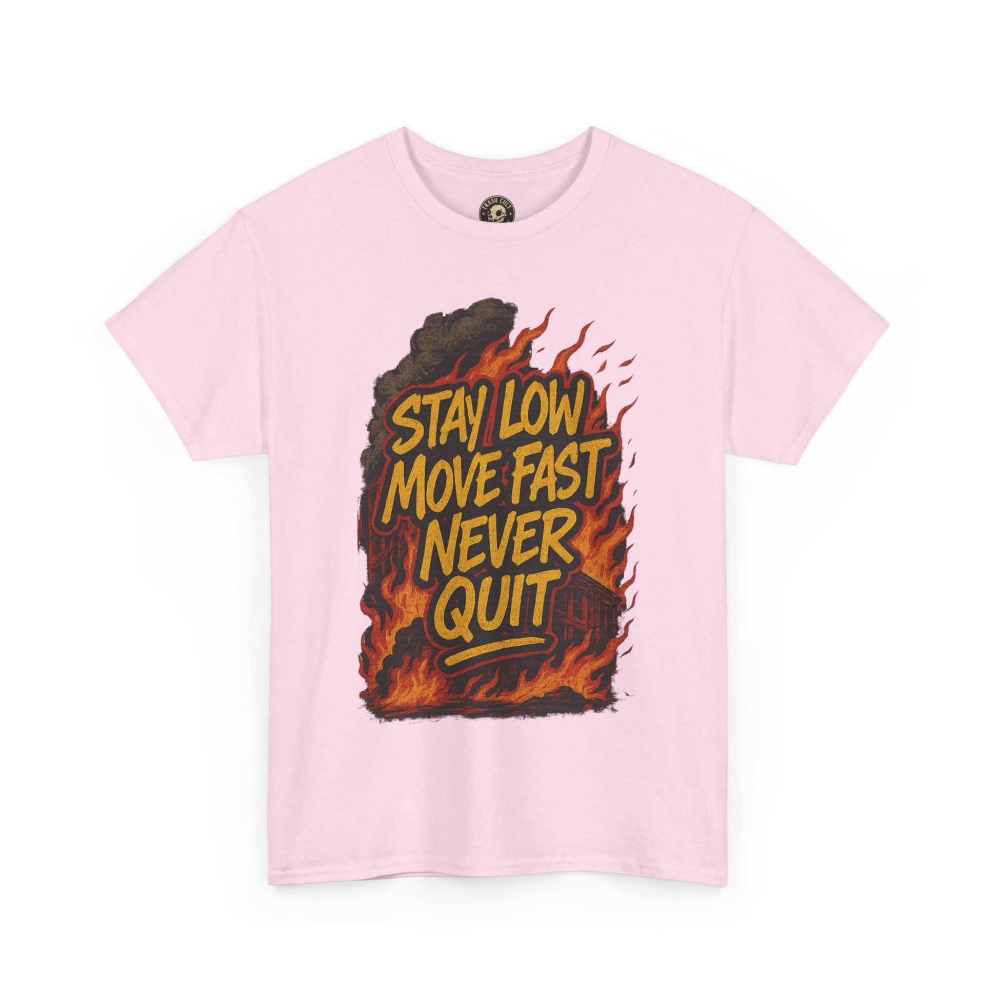 Stay Low Move Fast Never Quit Shirt – Firefighter Gildan 5000 Tee