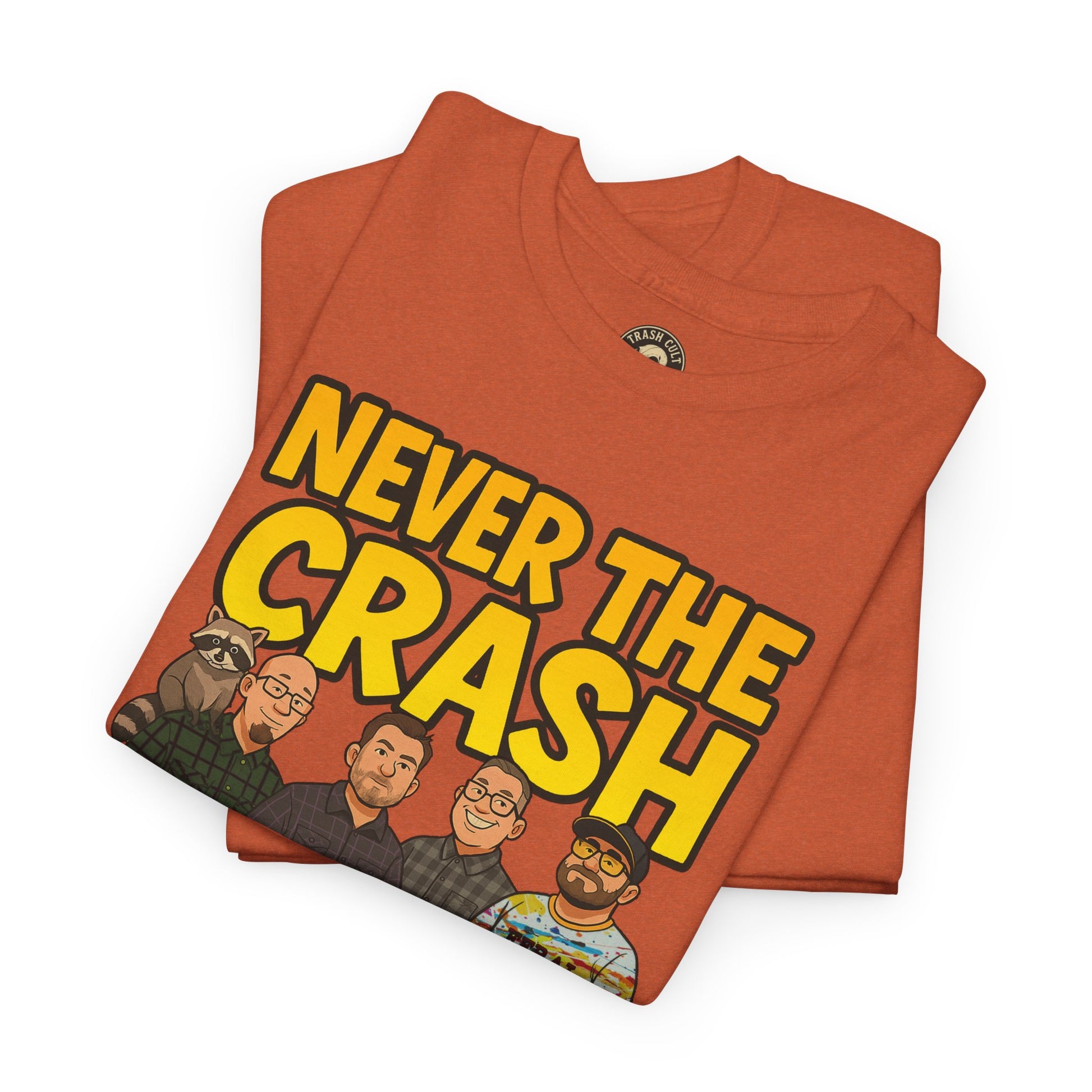 Never The Crash Band Shirt – Bold Graffiti Logo Tee - EXCLUSIVE | Gildan 5000