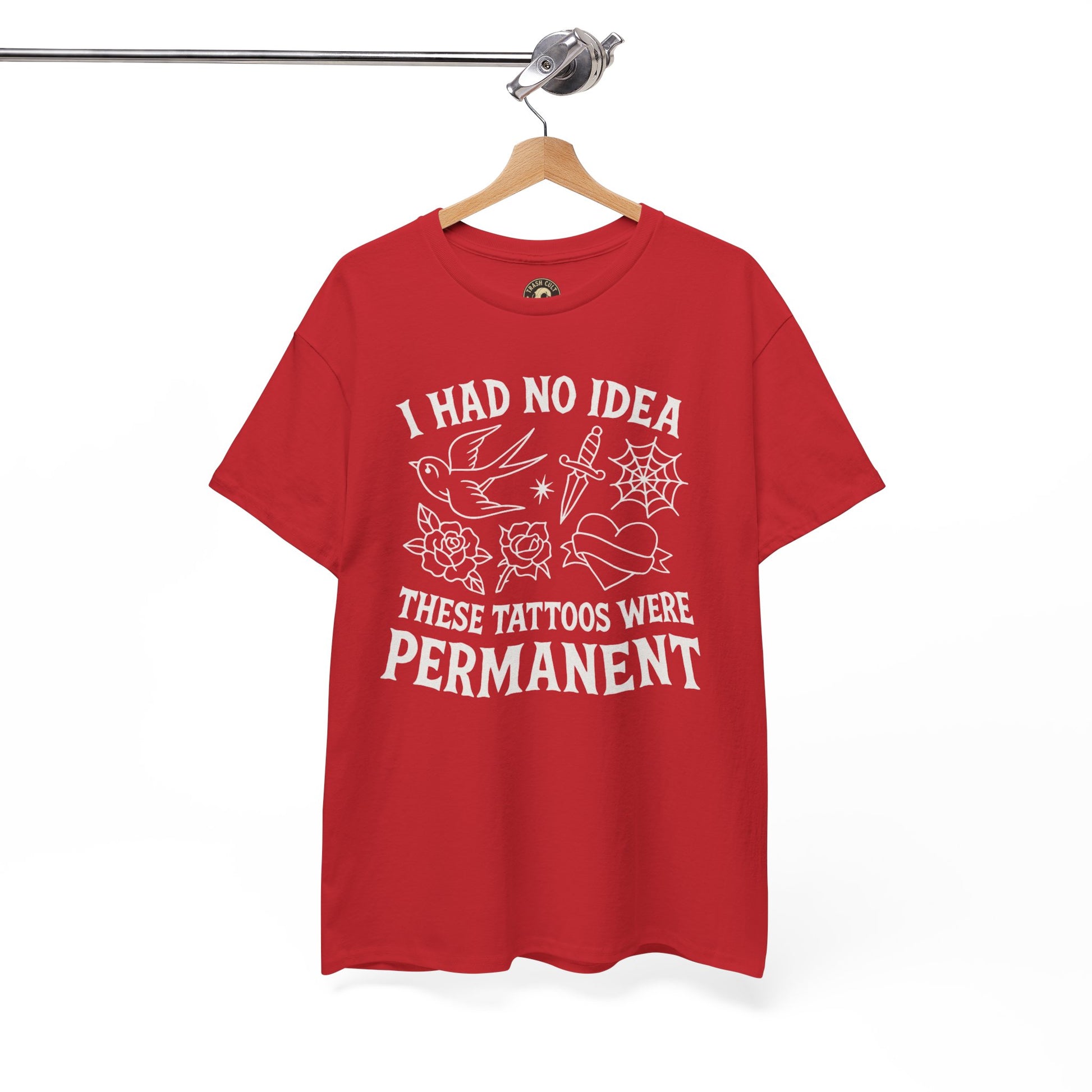I Had No Idea These Tattoos Were Permanent Shirt – Funny Tattoo Flash Tee – Gildan 5000