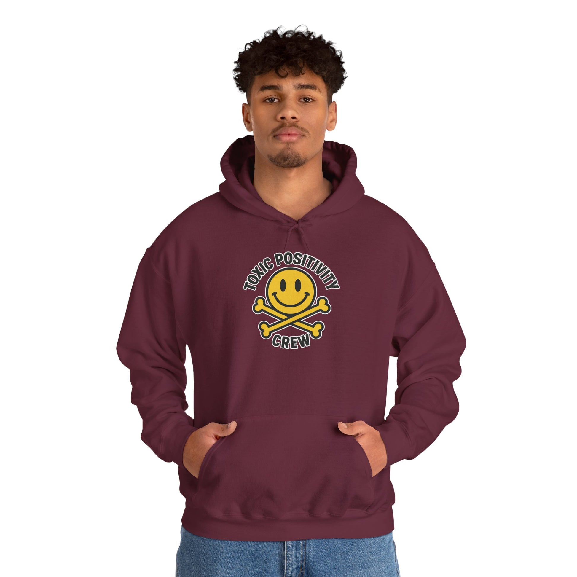 Toxic Positivity Hoodie | Unisex Hooded Sweatshirt | Comfortable Casual Wear, Gift for Friends, Positive Vibes, Streetwear Style