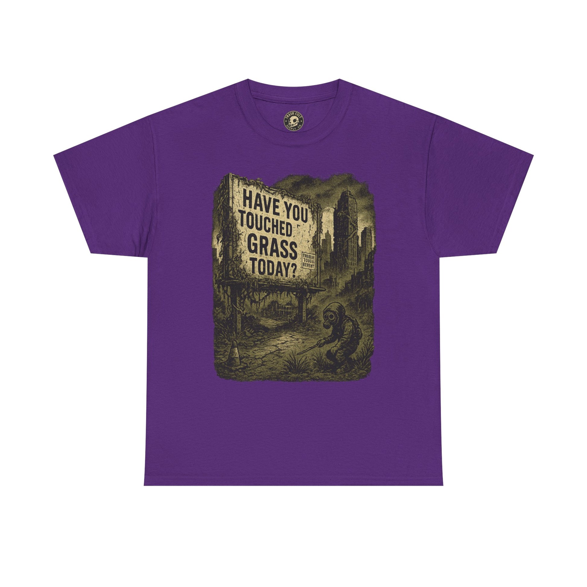 Post-Apocalyptic "Have You Touched Grass Today?" Shirt – Trash Cult Supply Co.