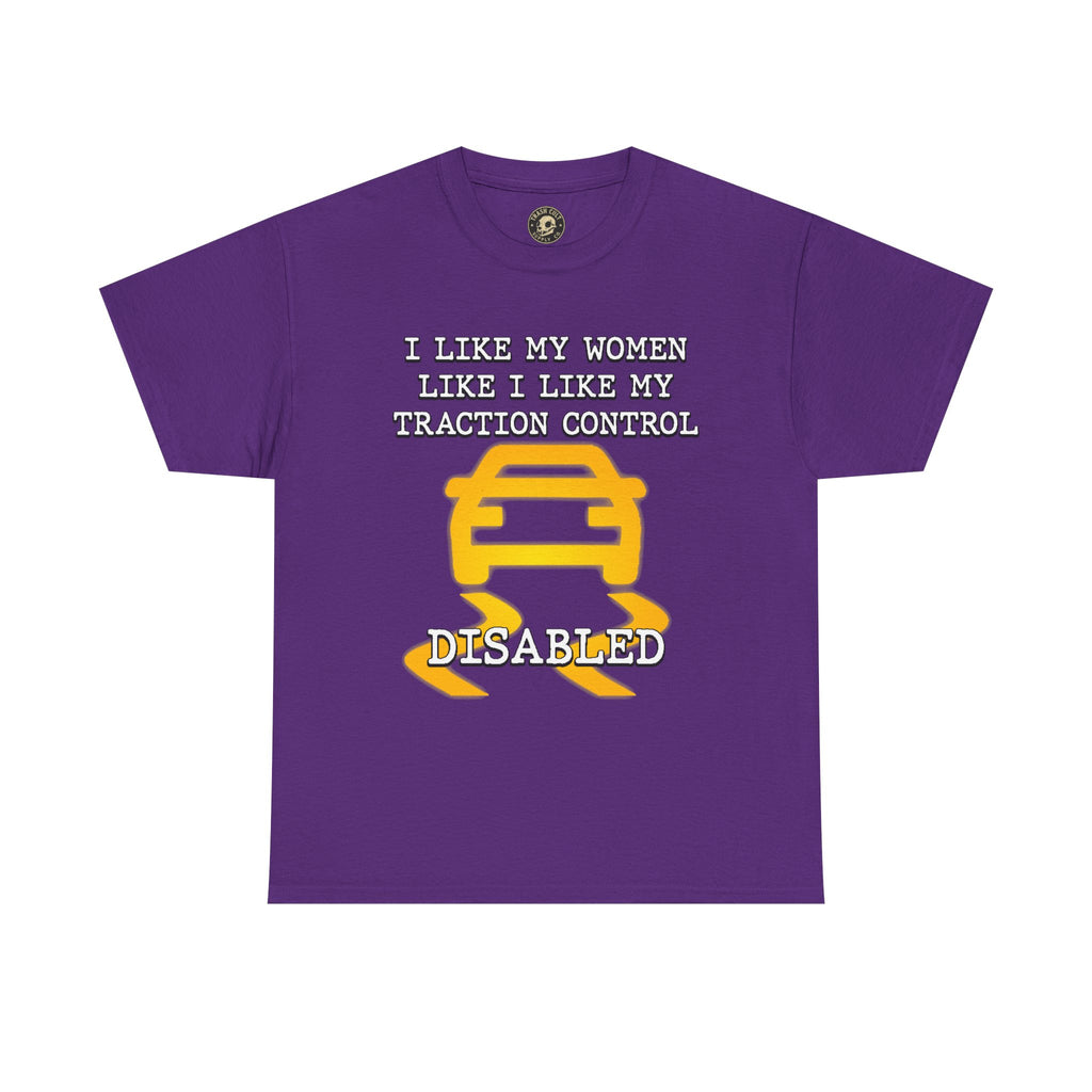 “Traction Control: Off. Standards: Lower.” Funny Car Meme T-Shirt