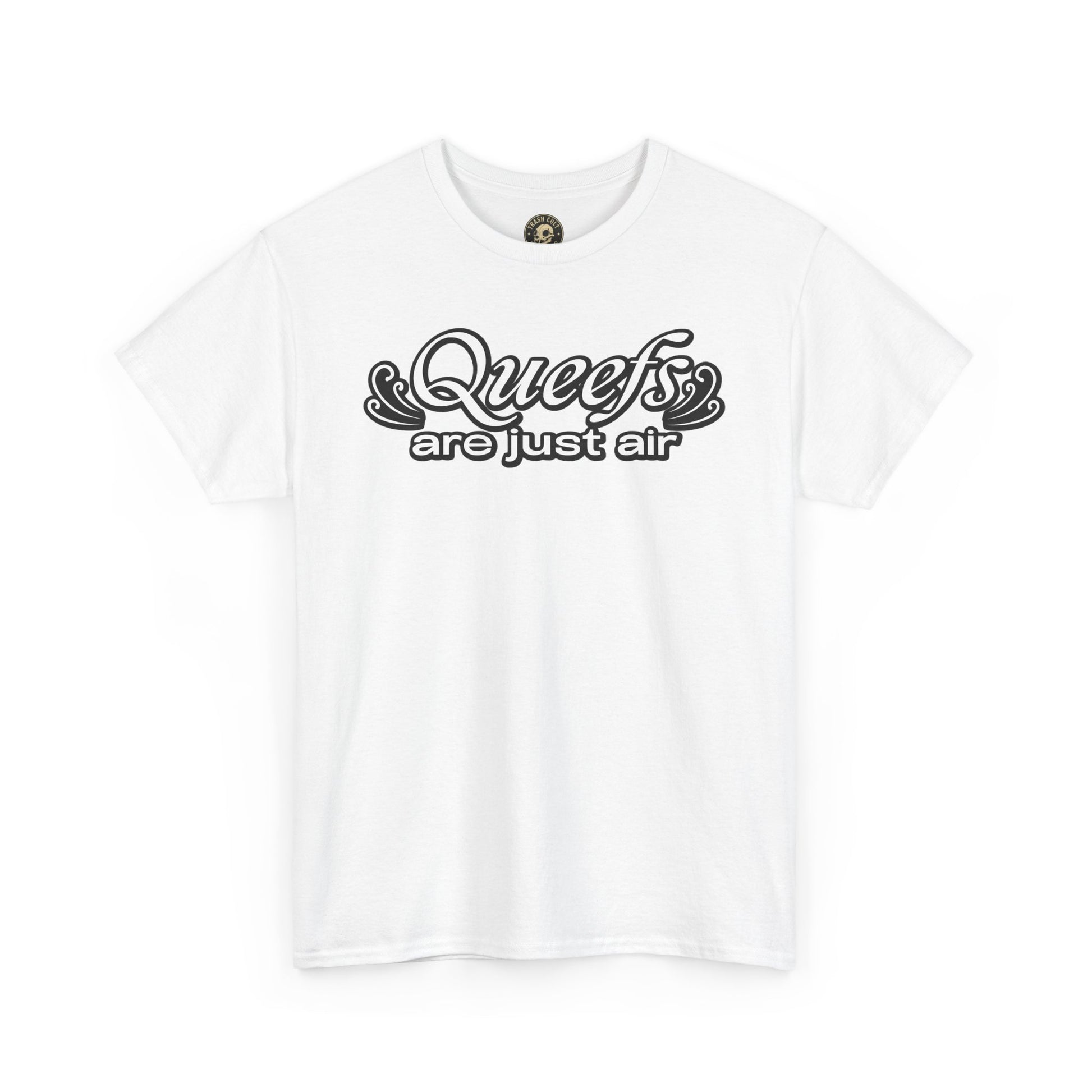 "Queefs Are Just Air" Funny Statement T-Shirt – Bold Graphic Tee