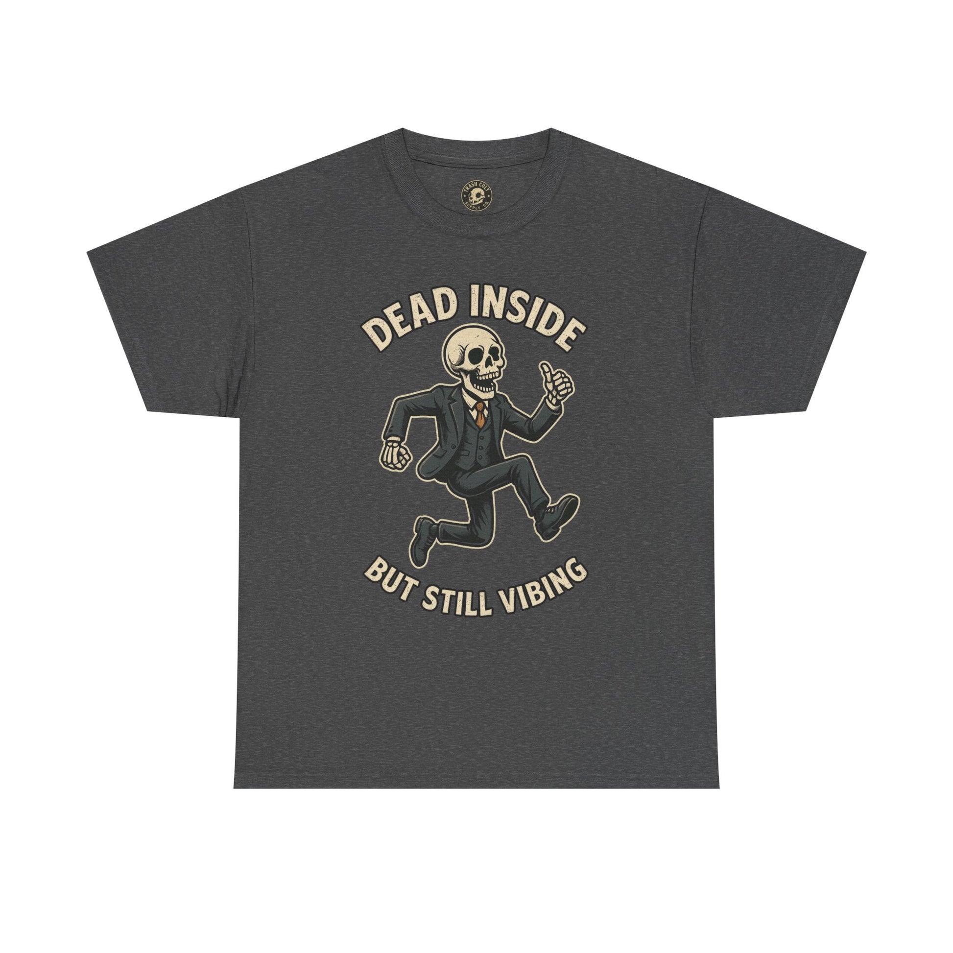 Dead Inside But Still Vibing Skeleton Shirt – Funny Unisex Heavy Cotton Tee