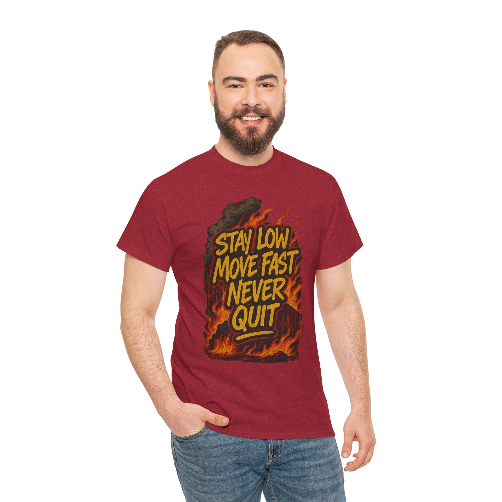 Stay Low Move Fast Never Quit Shirt – Firefighter Gildan 5000 Tee