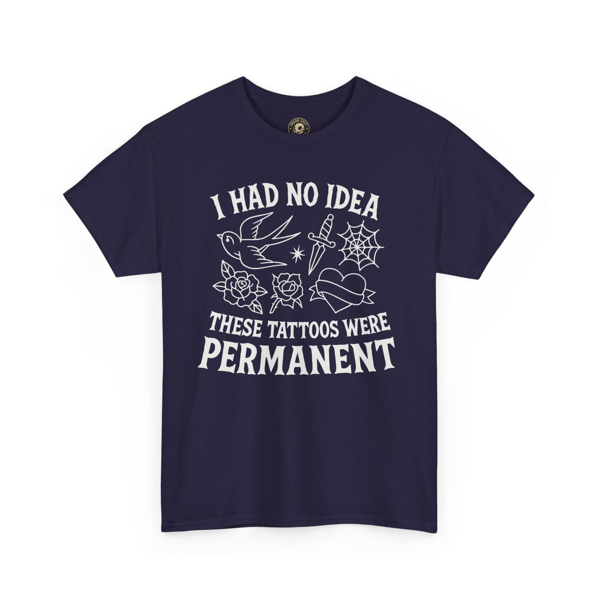 I Had No Idea These Tattoos Were Permanent Shirt – Funny Tattoo Flash Tee – Gildan 5000