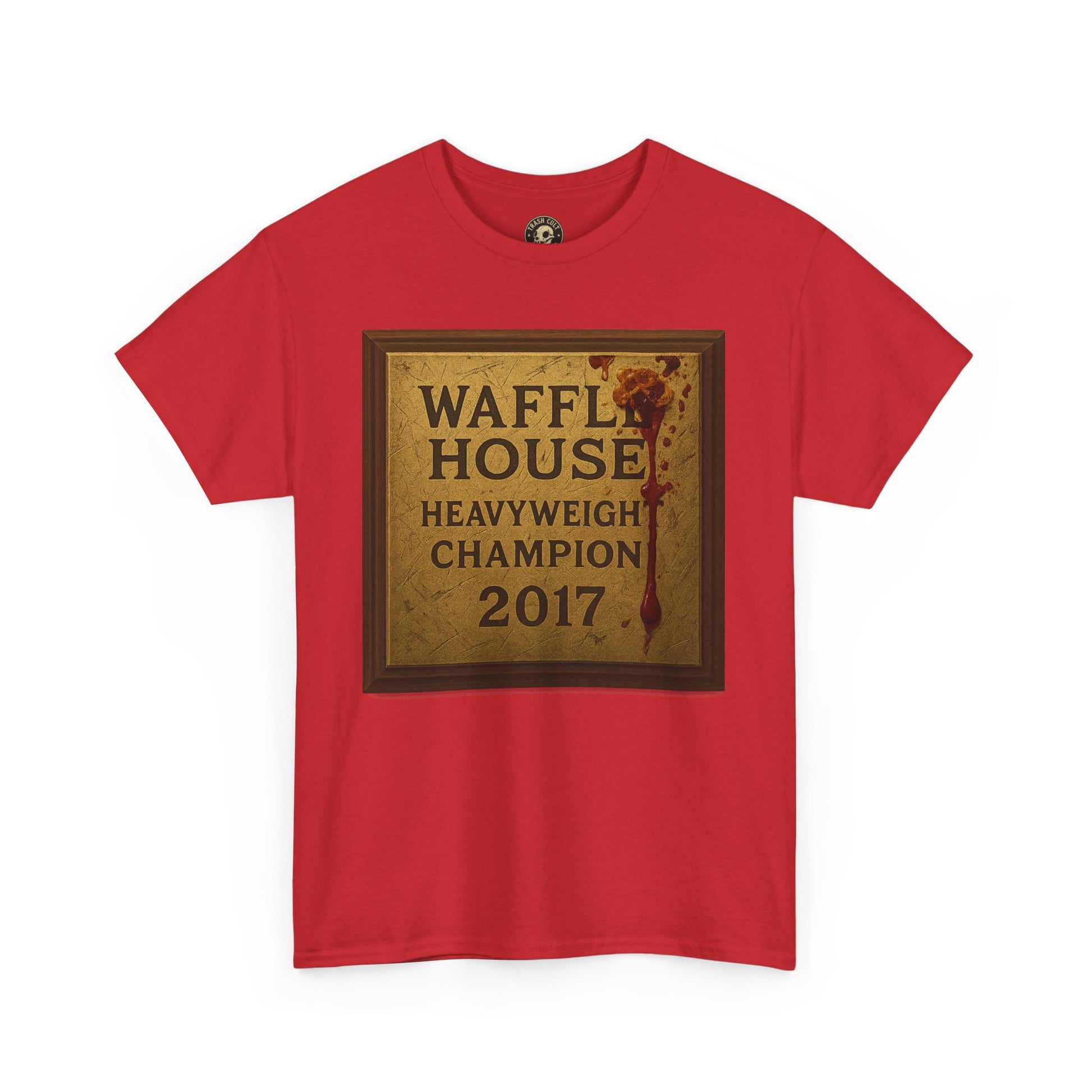 Waffle House Heavyweight Champion 2017 T-Shirt – Funny Fight Night Plaque Tee – Gildan 5000 – Southern Chaos Meme Shirt