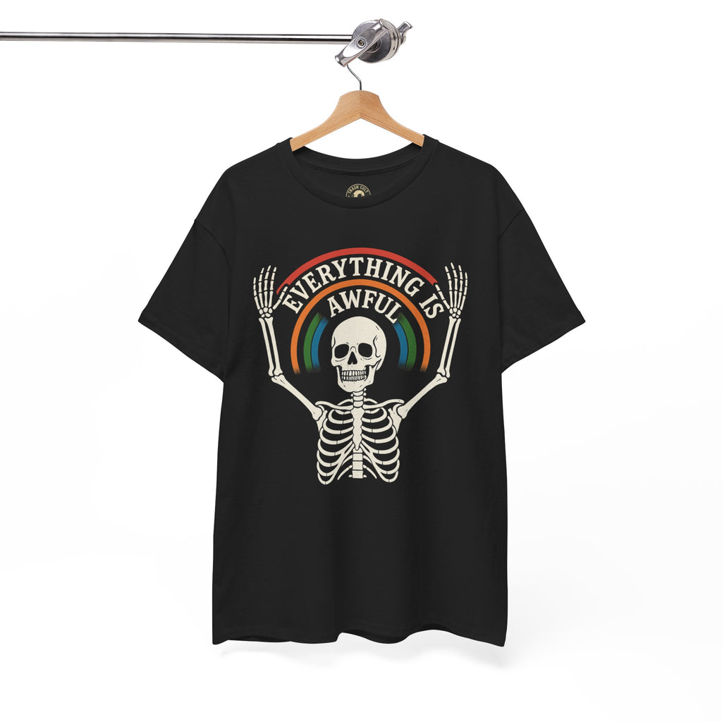 Everything Is Awful Skeleton Rainbow T-Shirt – Funny Vintage Dark Humor Tee – Gildan 5000