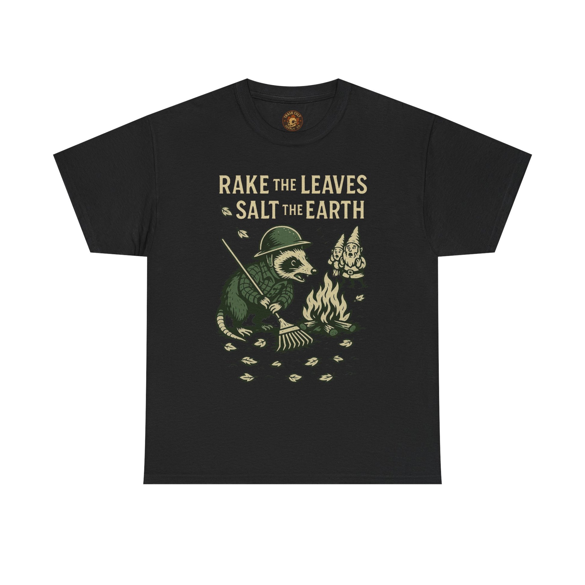Rake the Leaves Salt the Earth Shirt – Possum Yard Warfare Tee – Fall of Humanity Collection – Trash Cult Supply Co.