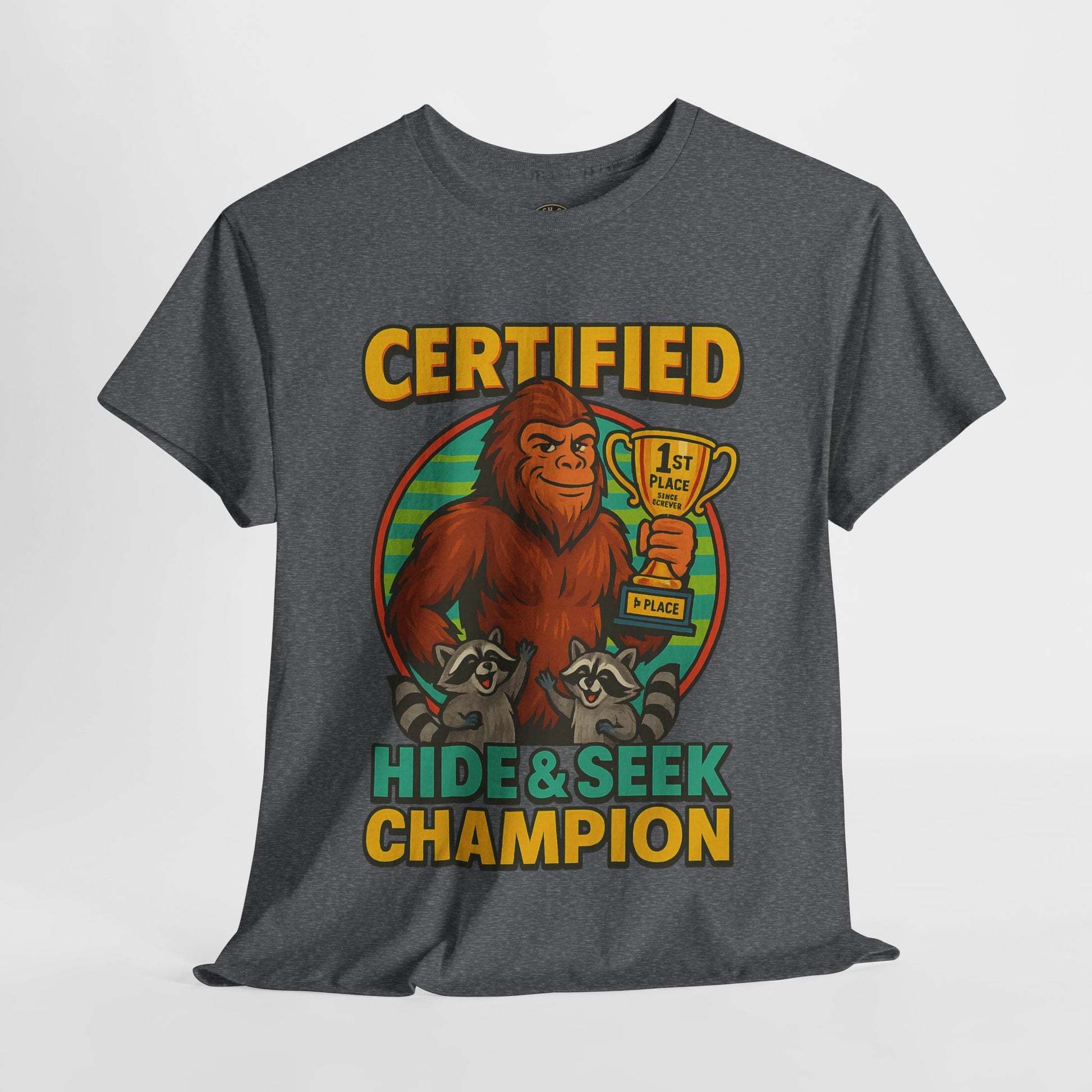 Certified Hide & Seek Champion Bigfoot T-Shirt – Funny Cryptid Shirt – Raccoon Forest Meme Tee – Gildan 5000