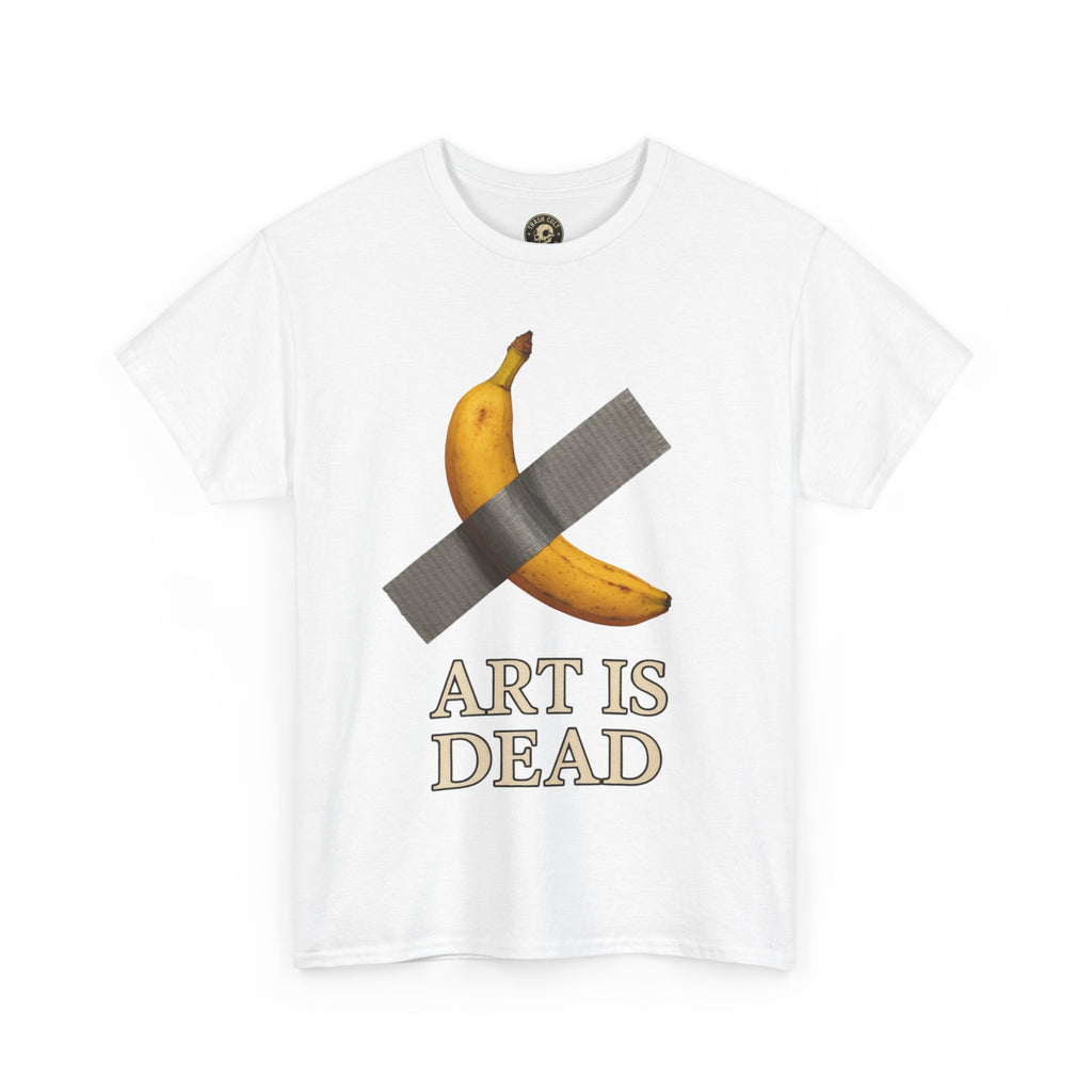 “ART IS DEAD” Banana Duct Tape Meme Tee – Satirical Art Parody Shirt by Trash Cult Supply Co.